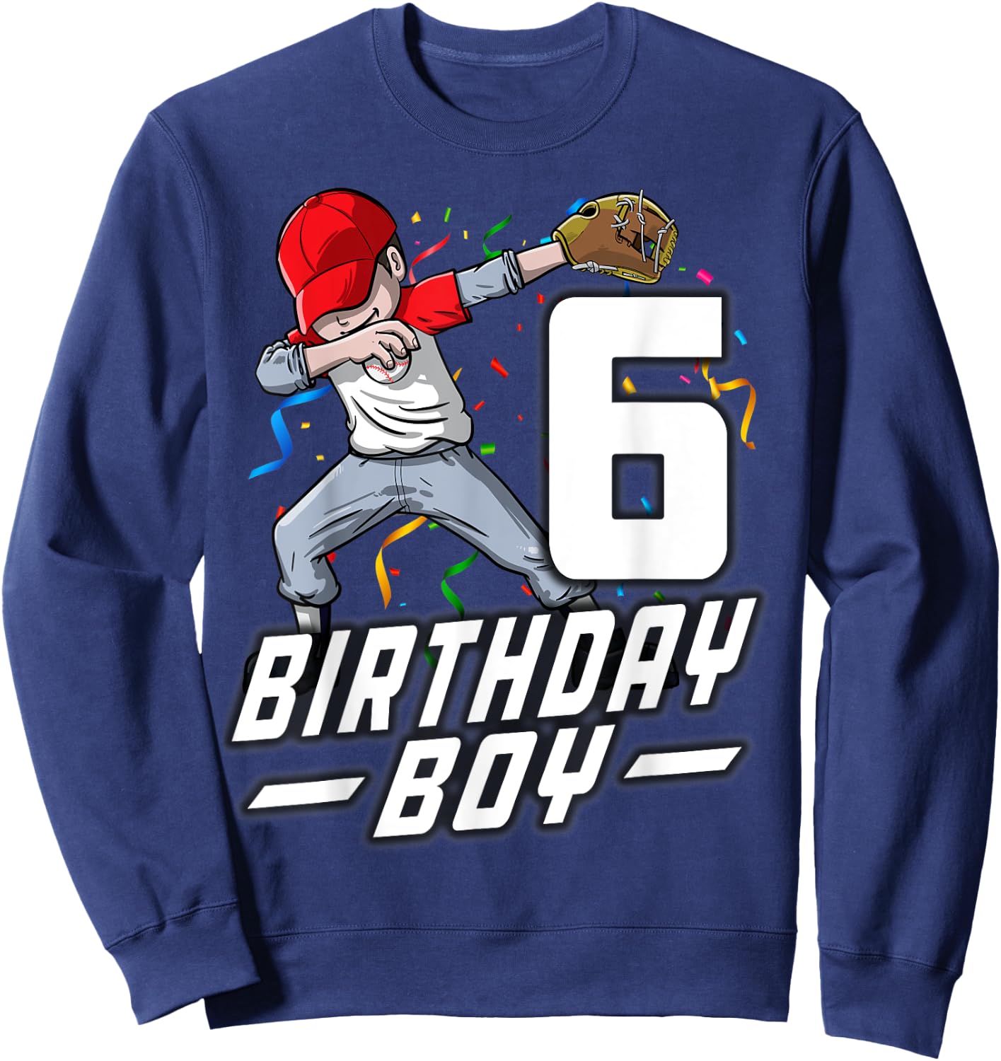 6 Year Old Kids Boys 6th Birthday Baseball Dabbing Gift Sweatshirt - Sweatshirt | Navy