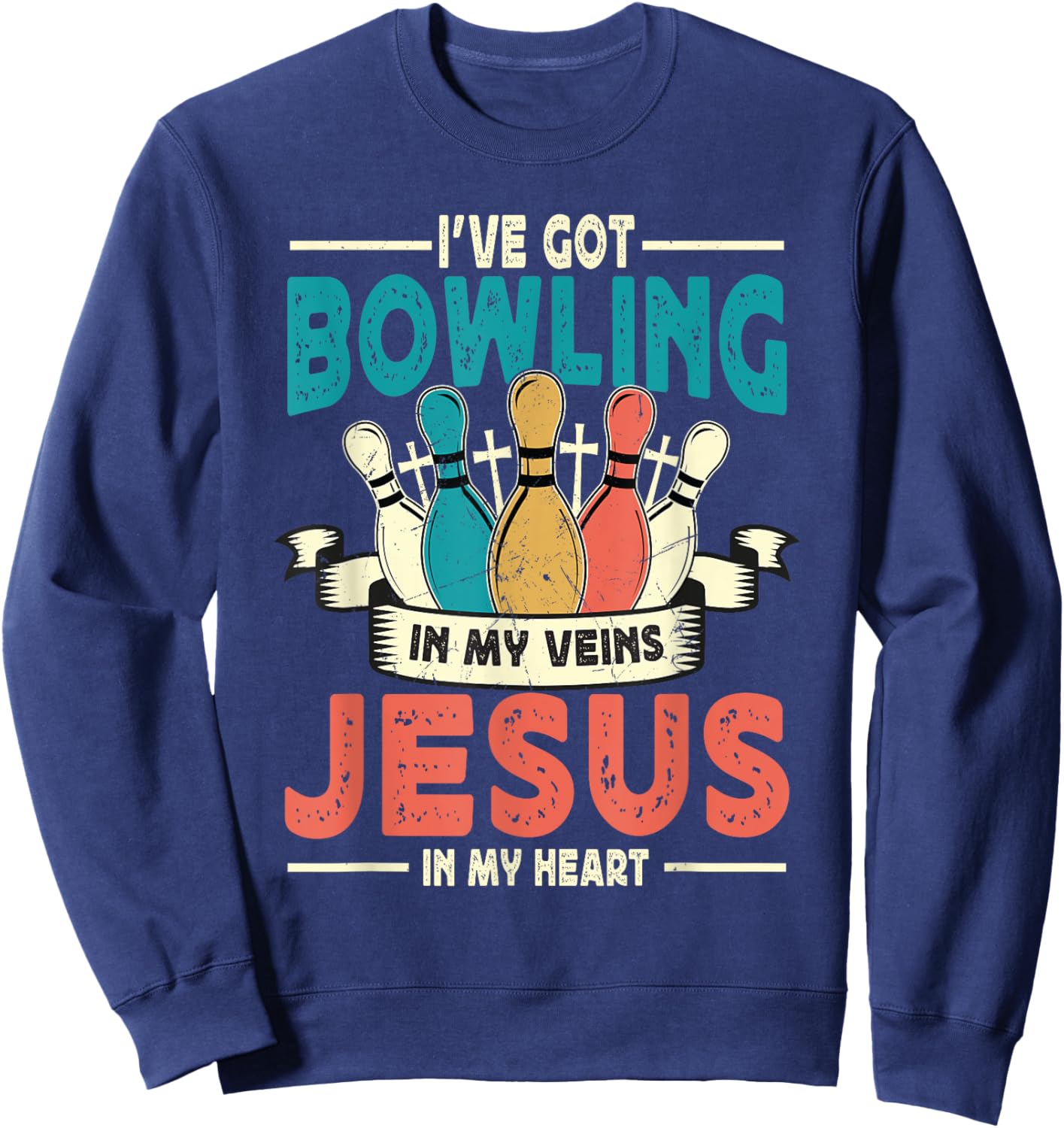 I've Got Bowling In My Veins and Jesus In My Heart Retro Sweatshirt - Sweatshirt | Navy