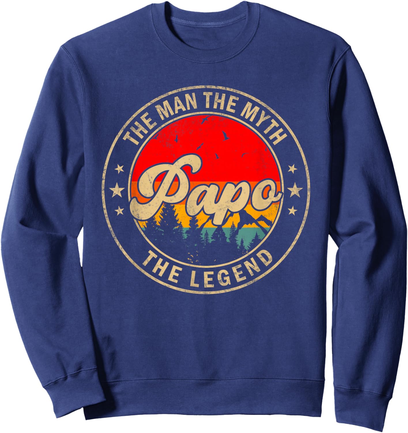 Papo the Man the Myth the Legend Father's Day for Grandpa Sweatshirt - Sweatshirt | Navy