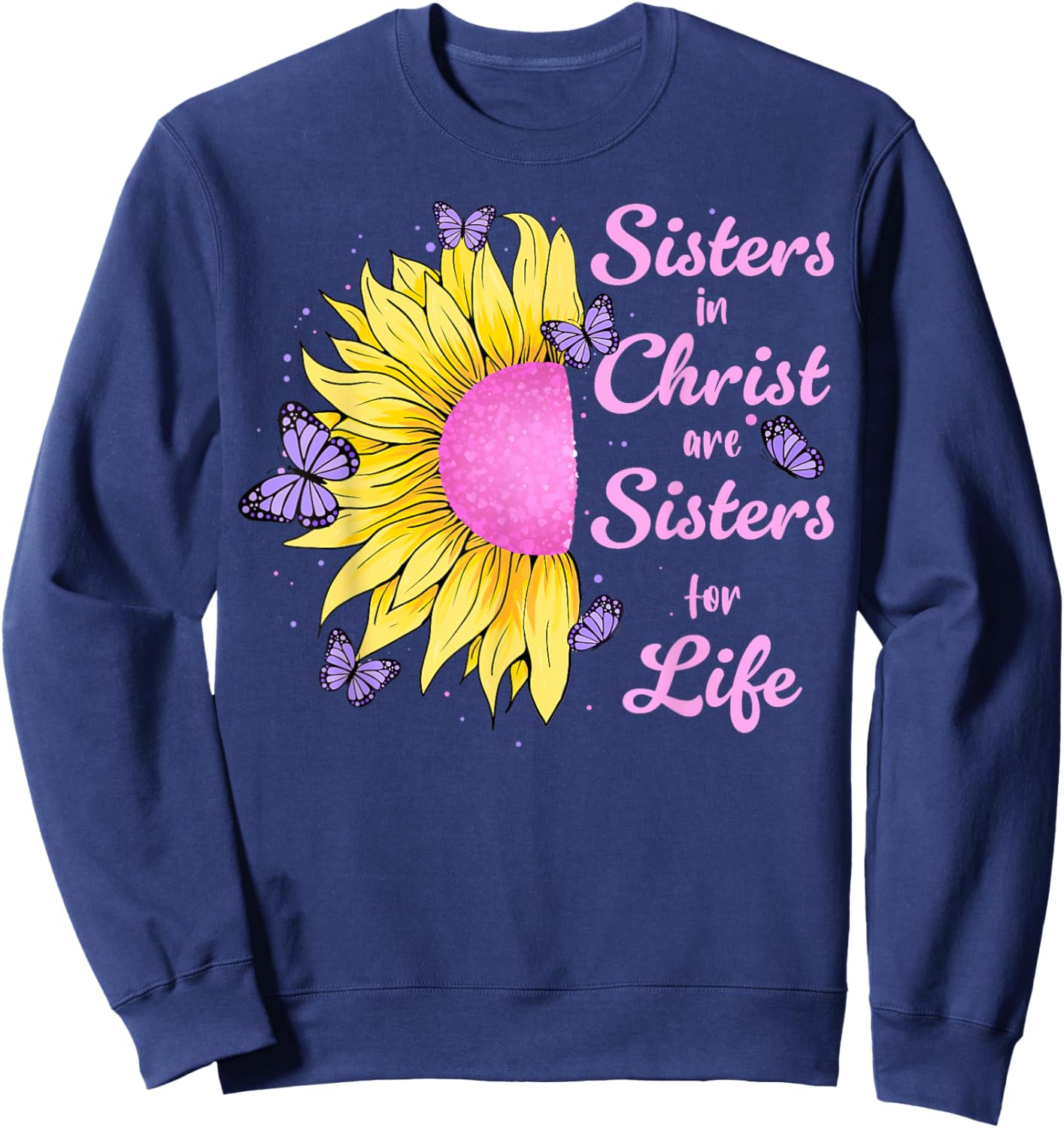 Sisters in Christ Pretty Sunflower And Butterfly Christian Sweatshirt - Sweatshirt | Navy