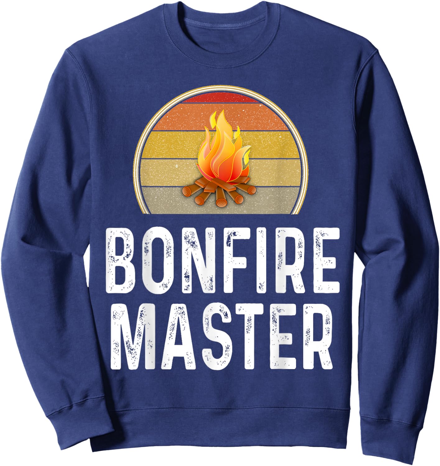 Funny Bonfire Master Drunk Camping Campfire Outdoor Retro Sweatshirt - Sweatshirt | Navy