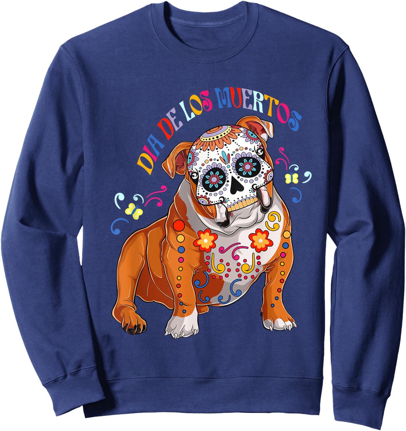 Dia De Los Muertos English Bulldog Floral Skull Face Mexican Women Sweatshirt - Sweatshirt | Navy