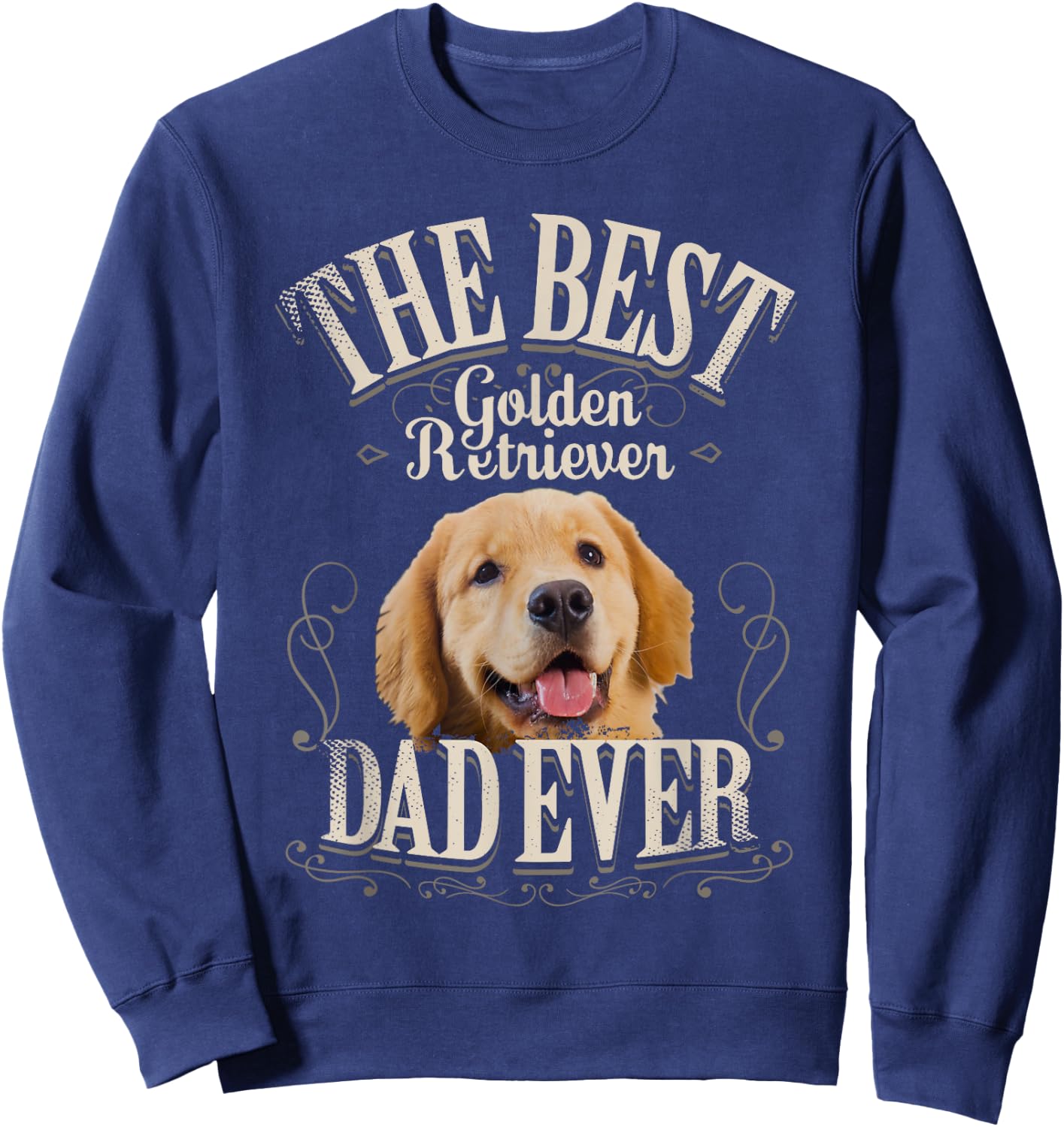 Best Golden Retriever Dad Ever Funny Dog Lover Gifts Sweatshirt - Sweatshirt | Navy
