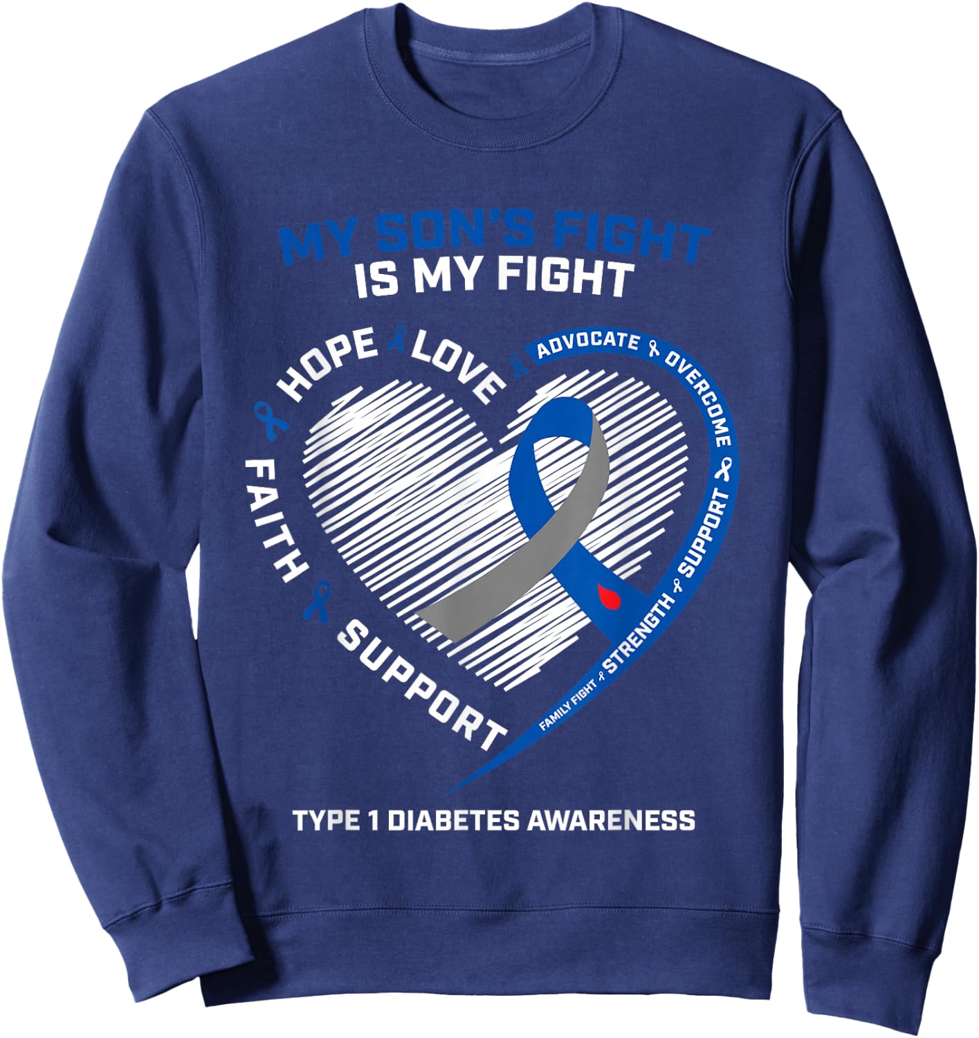 T1D Mom Dad My Son's Fight Type 1 Diabetes Awareness Gifts Sweatshirt - Sweatshirt | Navy