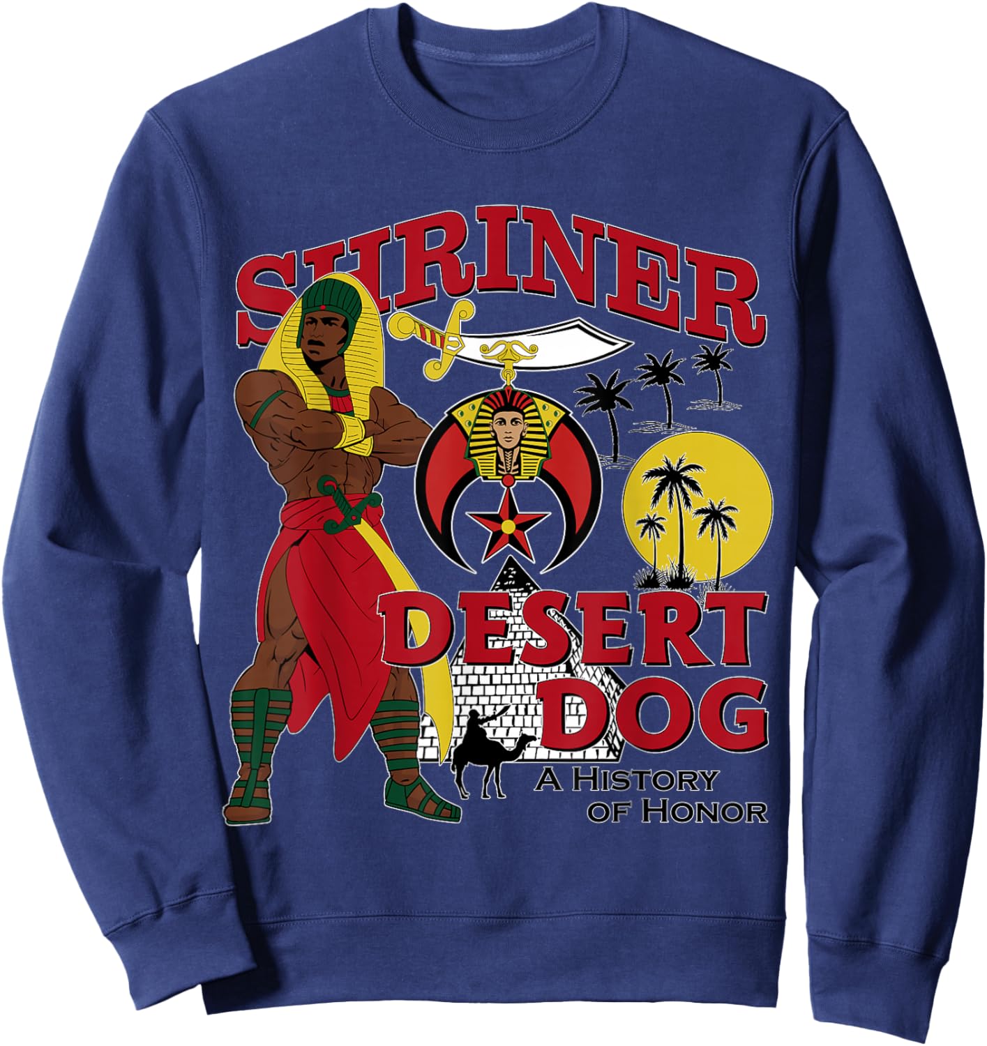Shriner Desert Dog A History Of Honor Masonic Christmas Sweatshirt - Sweatshirt | Navy