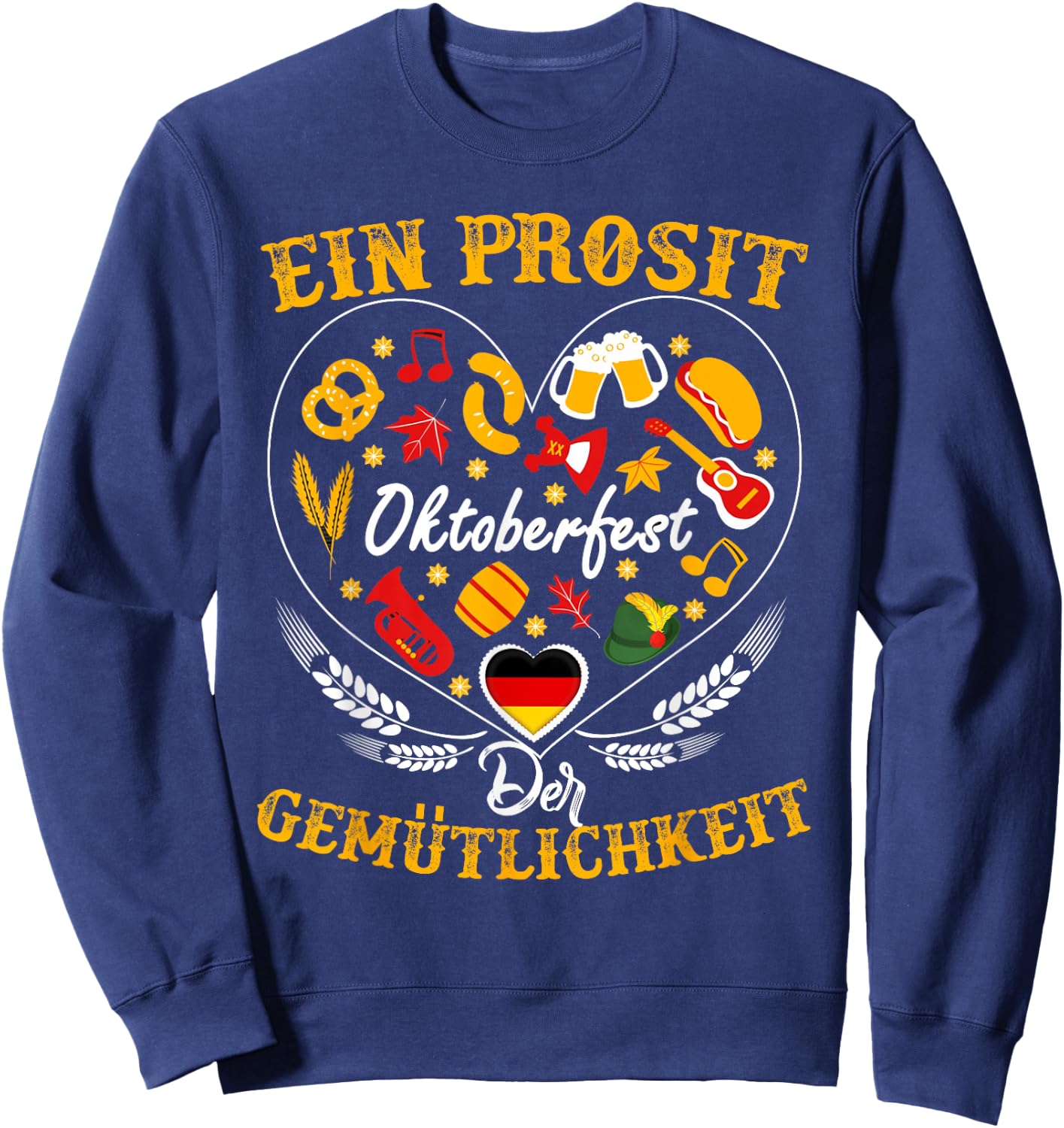 Funny German Oktoberfest "Prosit der Gemuetlichkeit" Gift Sweatshirt - Sweatshirt | Navy