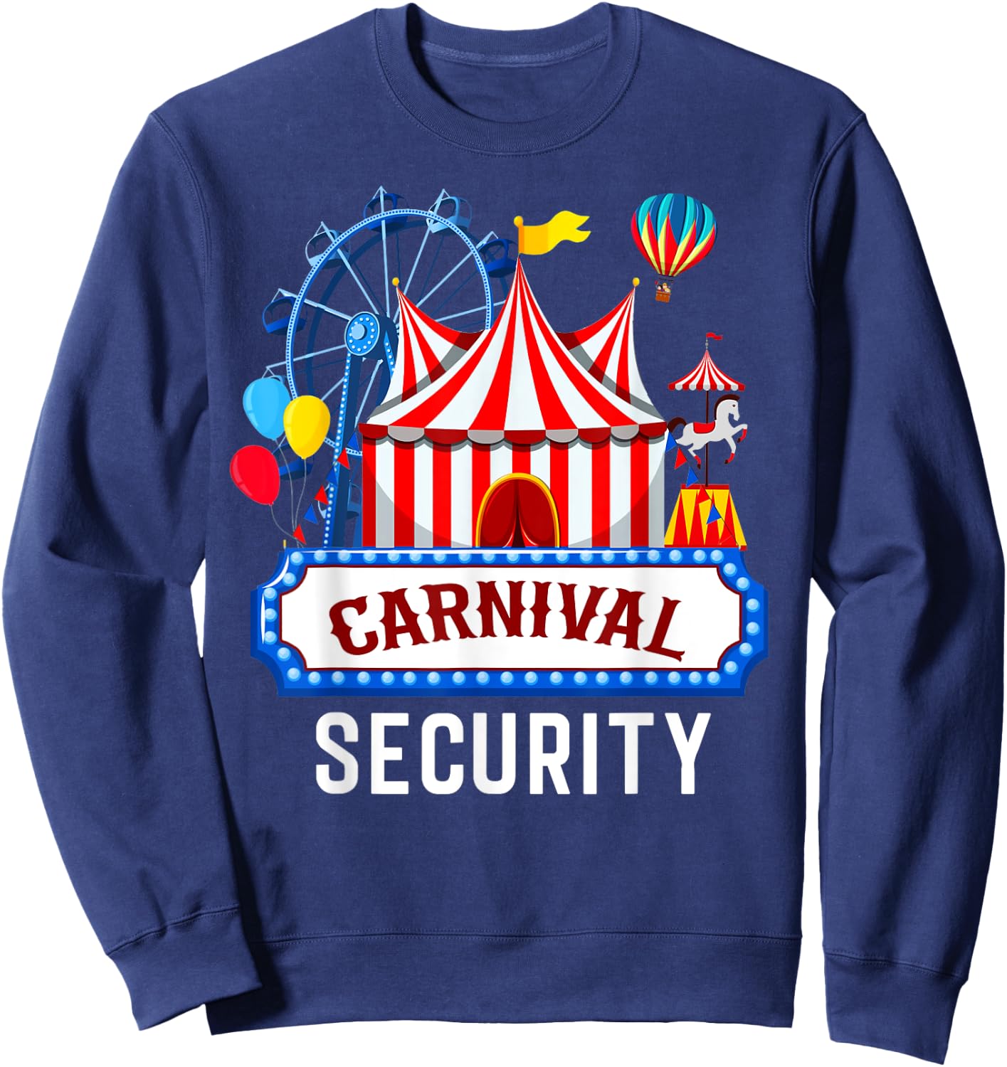 Carnival Security Circus Costume Carny Event Staff Men Women Sweatshirt - Sweatshirt | Navy