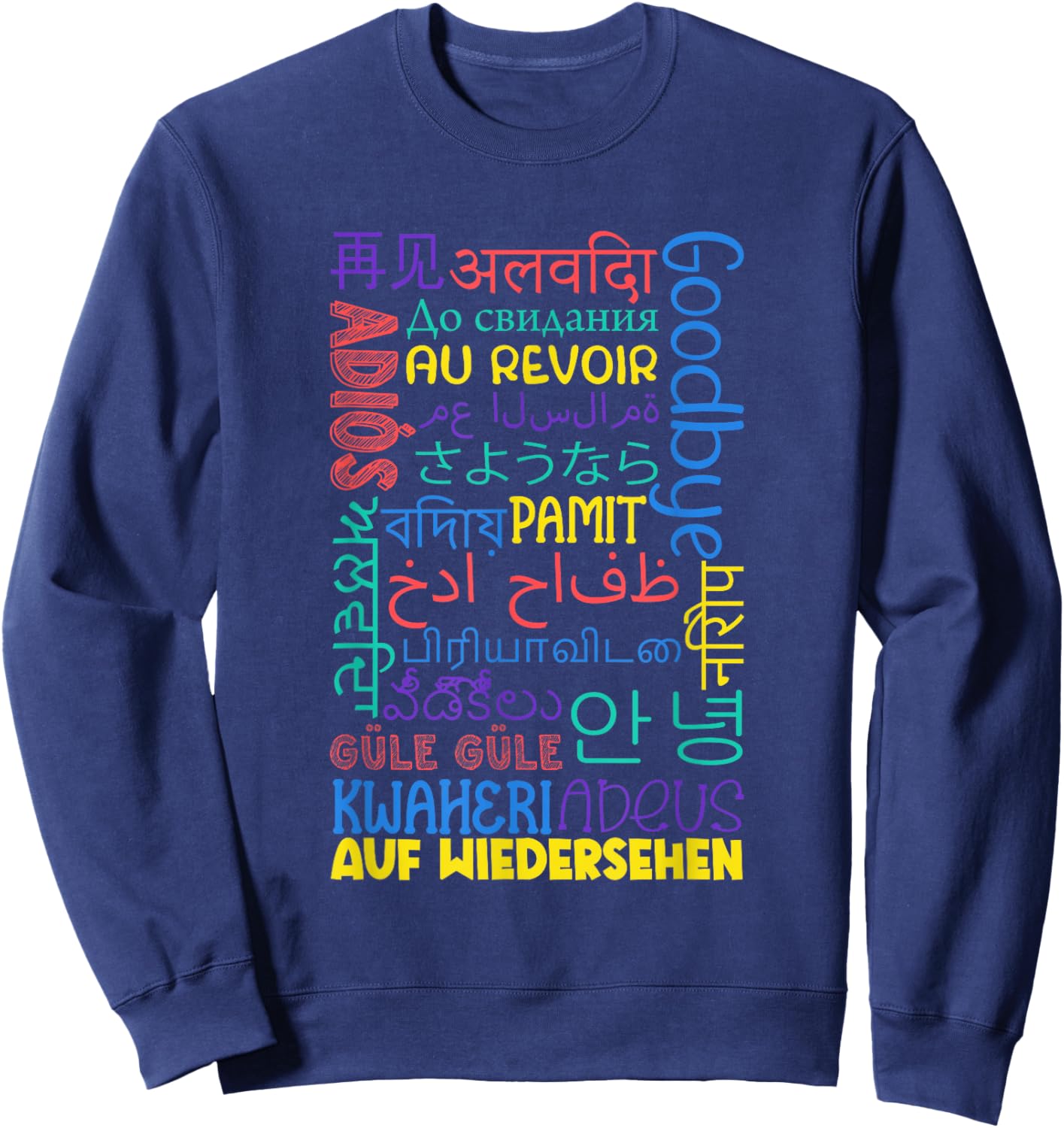 Multiple Languages For Everyone -Adults, -Kids Black Small Classic Fit Modern Multilingual Typography Sweatshirt - Sweatshirt | Navy