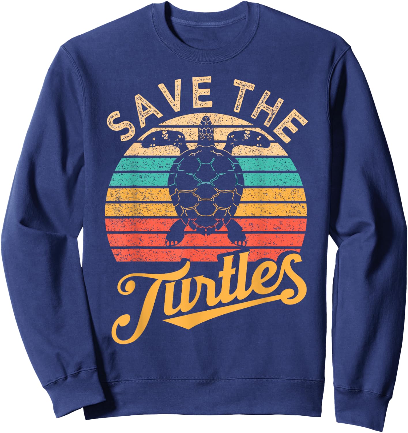 Save The Turtles Animal Rights Sea Turtle Retro Style Gift Sweatshirt - Sweatshirt | Navy