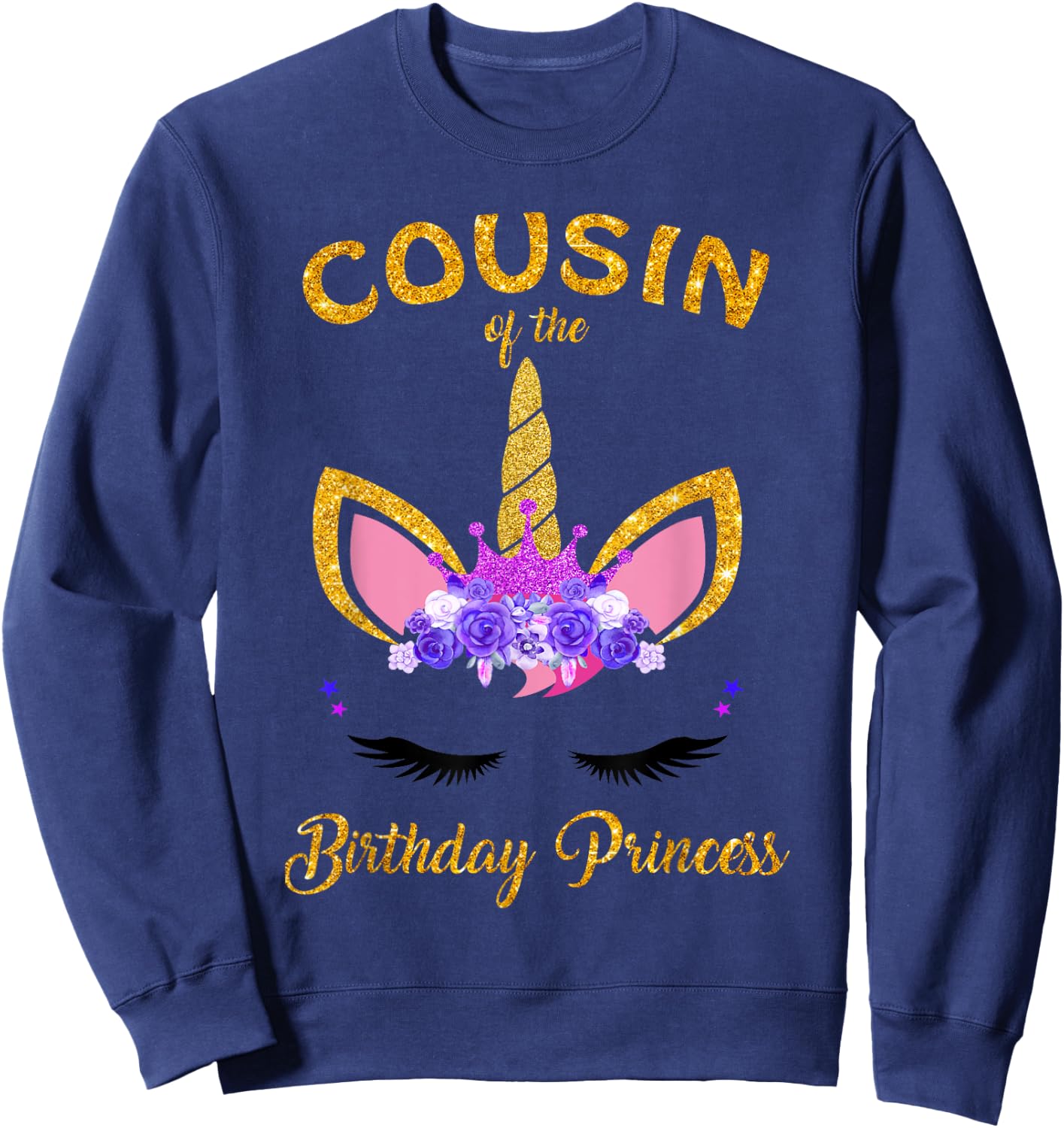 Cousin of the Birthday Princess Unicorn Girl Birthday Party Sweatshirt - Sweatshirt | Navy