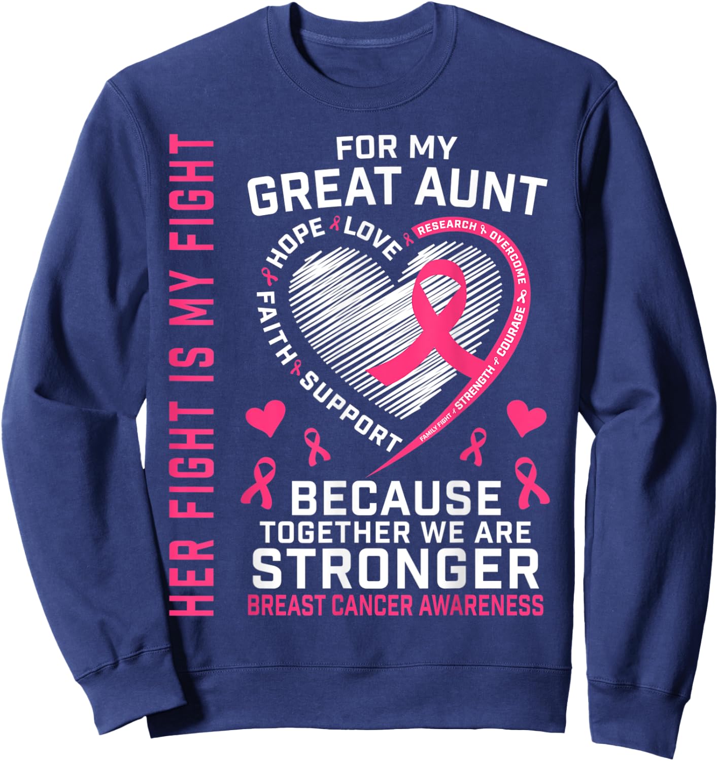 Pink Great Aunt Breast Cancer Awareness Family Fight Support Sweatshirt - Sweatshirt | Navy