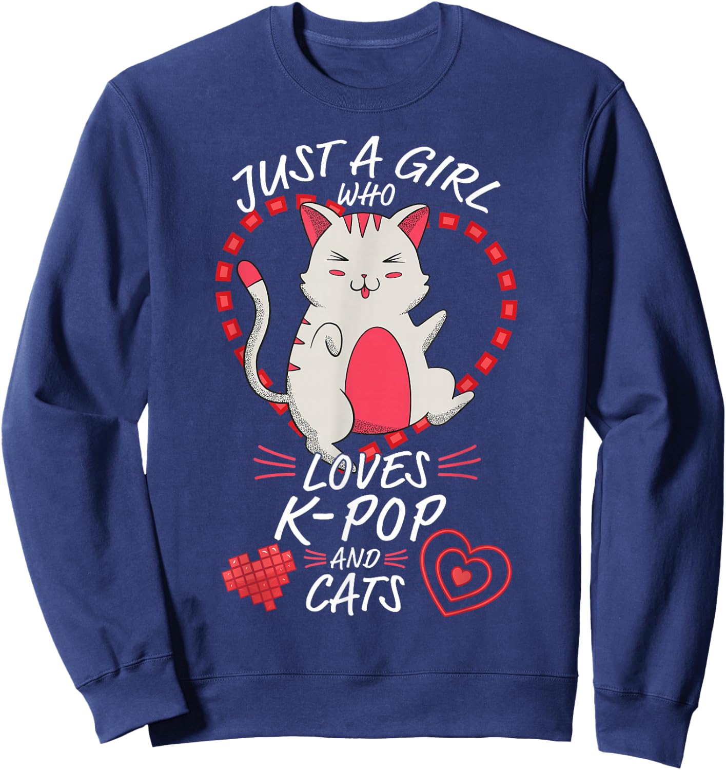 Just A Girl Who Loves K-Pop and Cats - Cute Anime Kawaii Cat Sweatshirt - Sweatshirt | Navy
