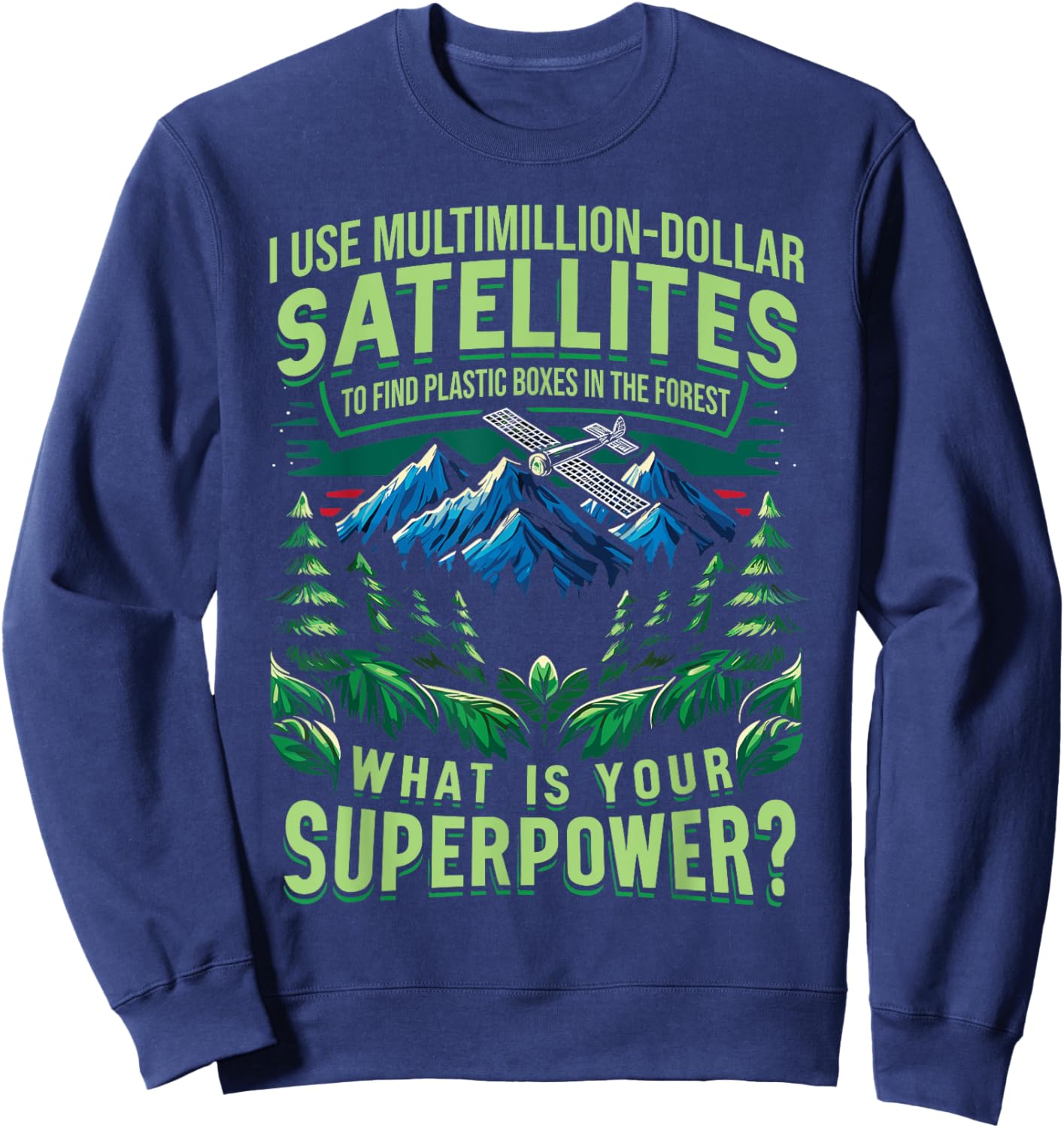 Cache Lover Treasure Hunting Geocache Enthusiasts Hiking Sweatshirt - Sweatshirt | Navy