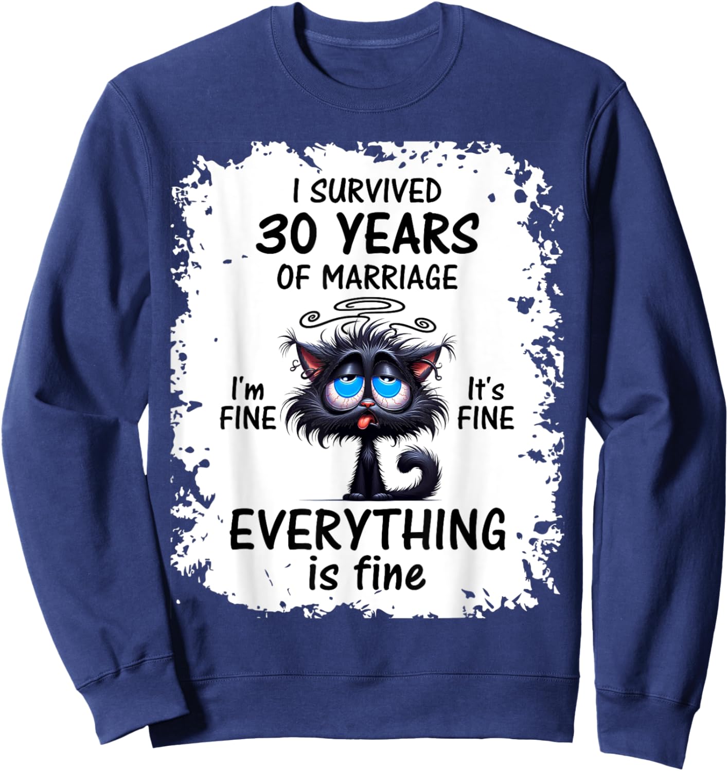Pearl Wedding I Survived 30 Years Of Marriage Sweatshirt - Sweatshirt | Navy