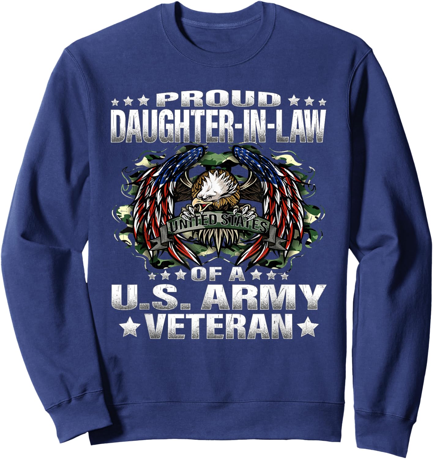 Proud Daughter-In-Law Of A US Army Veteran Vet's Family Sweatshirt - Sweatshirt | Navy