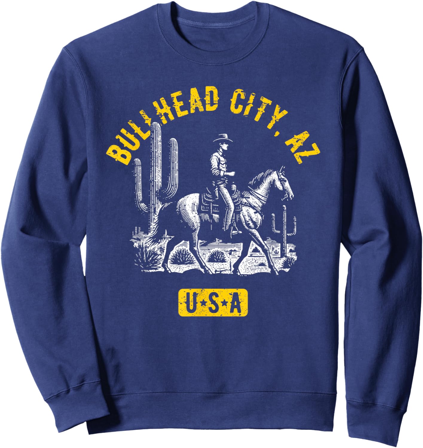 Bullhead City AZ USA Cowboy Horse Distressed Style Design Sweatshirt - Sweatshirt | Navy