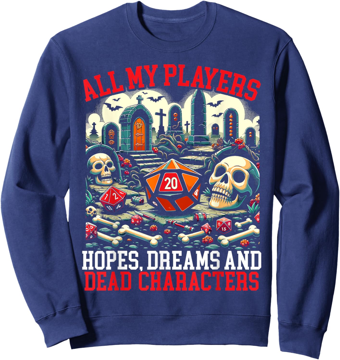 Role Playing Game RPG D20 Tabletop Funny RPG Gamer Sweatshirt - Sweatshirt | Navy