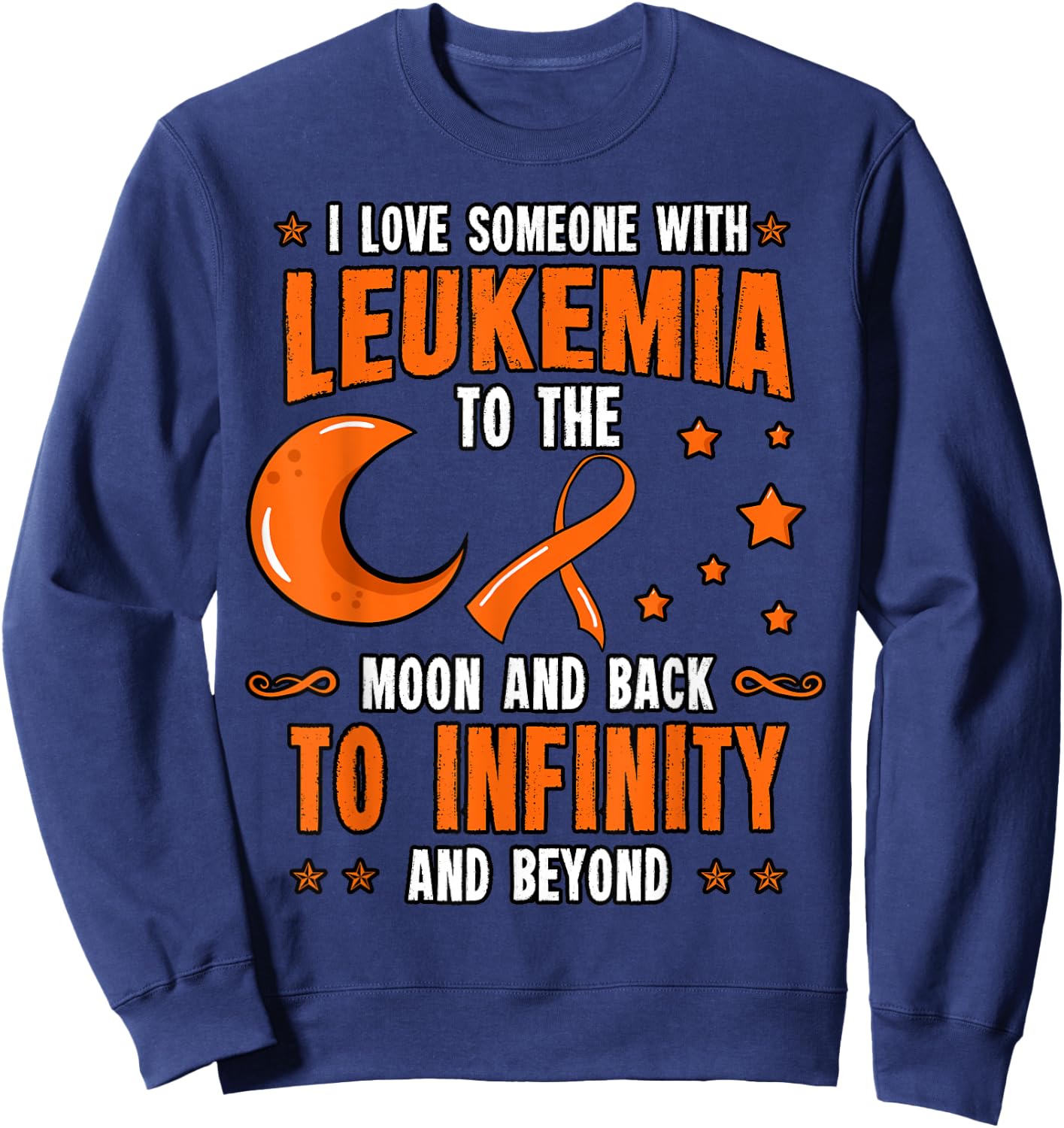Leukemia Awareness Shirt Blood Cancer Bone Marrow Gift Sweatshirt - Sweatshirt | Navy