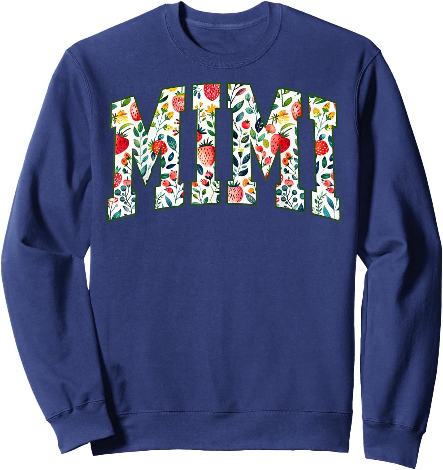 Floral Strawberry Mimi Christmas Grandma To Be Mothers Day Sweatshirt - Sweatshirt | Navy