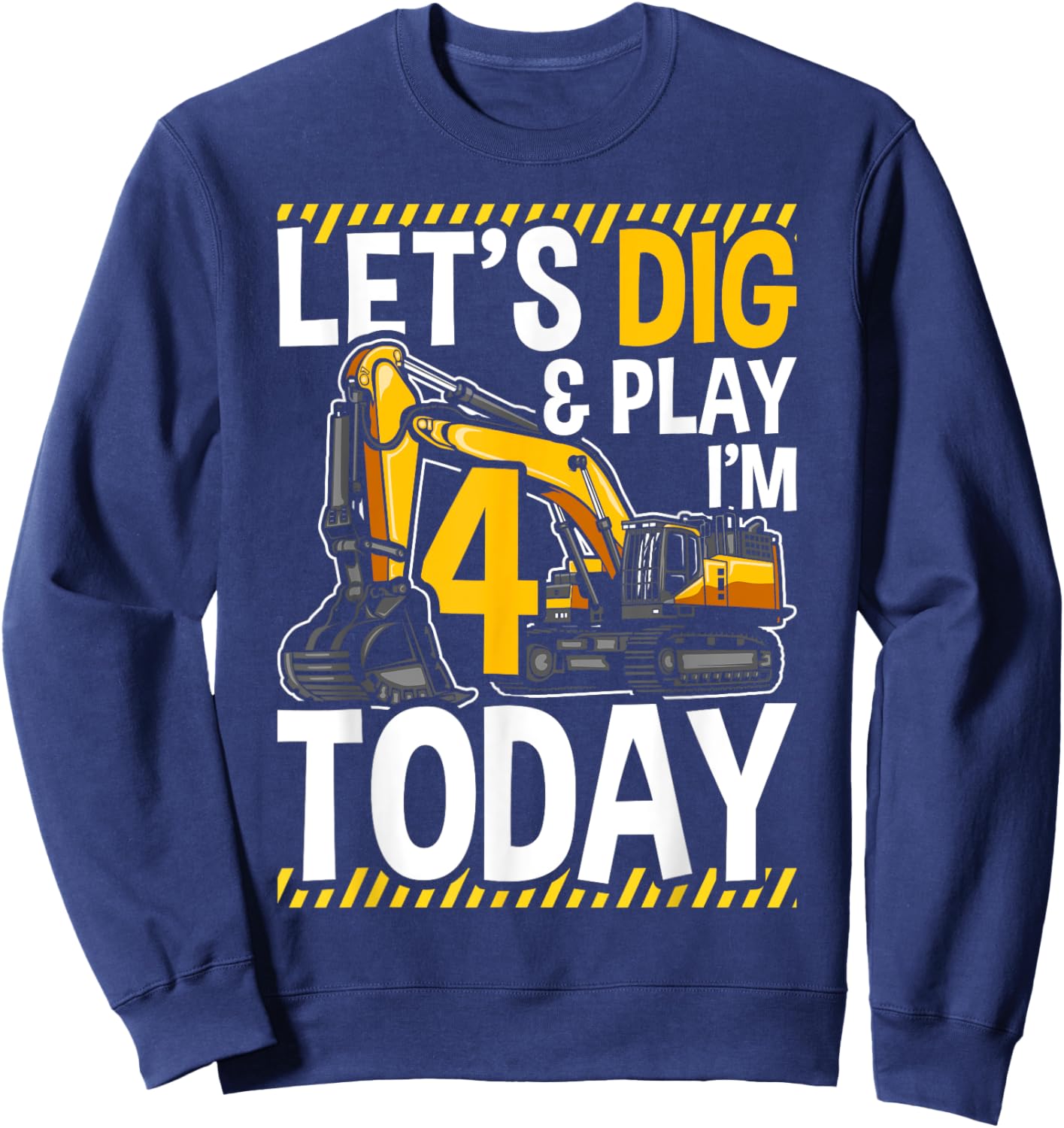 Birthday Boy 4 Construction 4th Birthday Excavator Birthday Sweatshirt - Sweatshirt | Navy