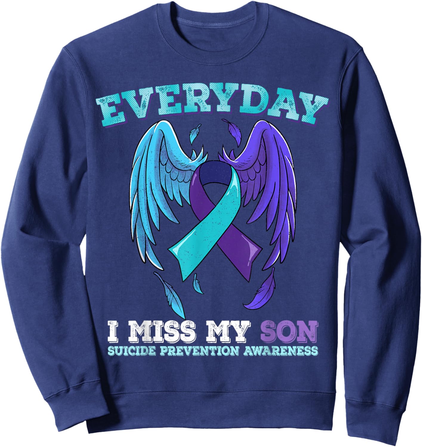 Suicide Prevention Awareness Son Sweatshirt - Sweatshirt | Navy
