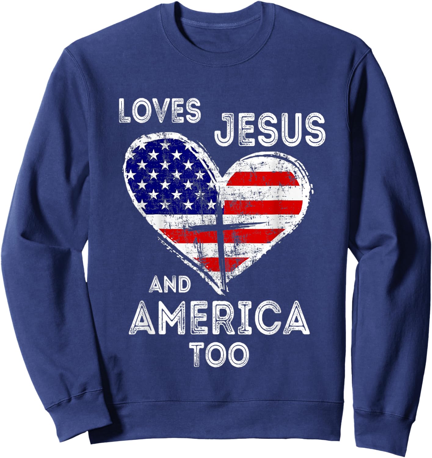 Retro Loves Jesus and America Too God Christian 4th of July Sweatshirt - Sweatshirt | Navy