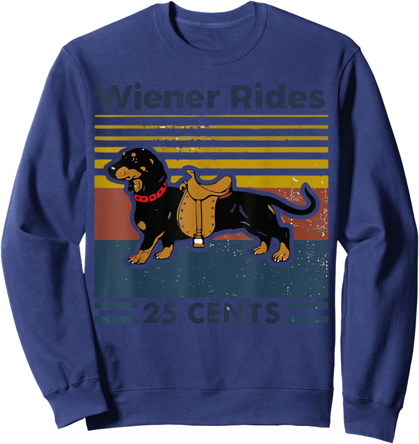 Weiner Rides Dachshund Owner Dog Mom Dad Wiener Dog Joke Sweatshirt - Sweatshirt | Navy