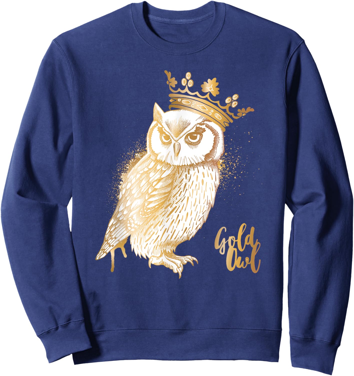 Crowned Golden Owl King Owl lovers Sweatshirt - Sweatshirt | Navy