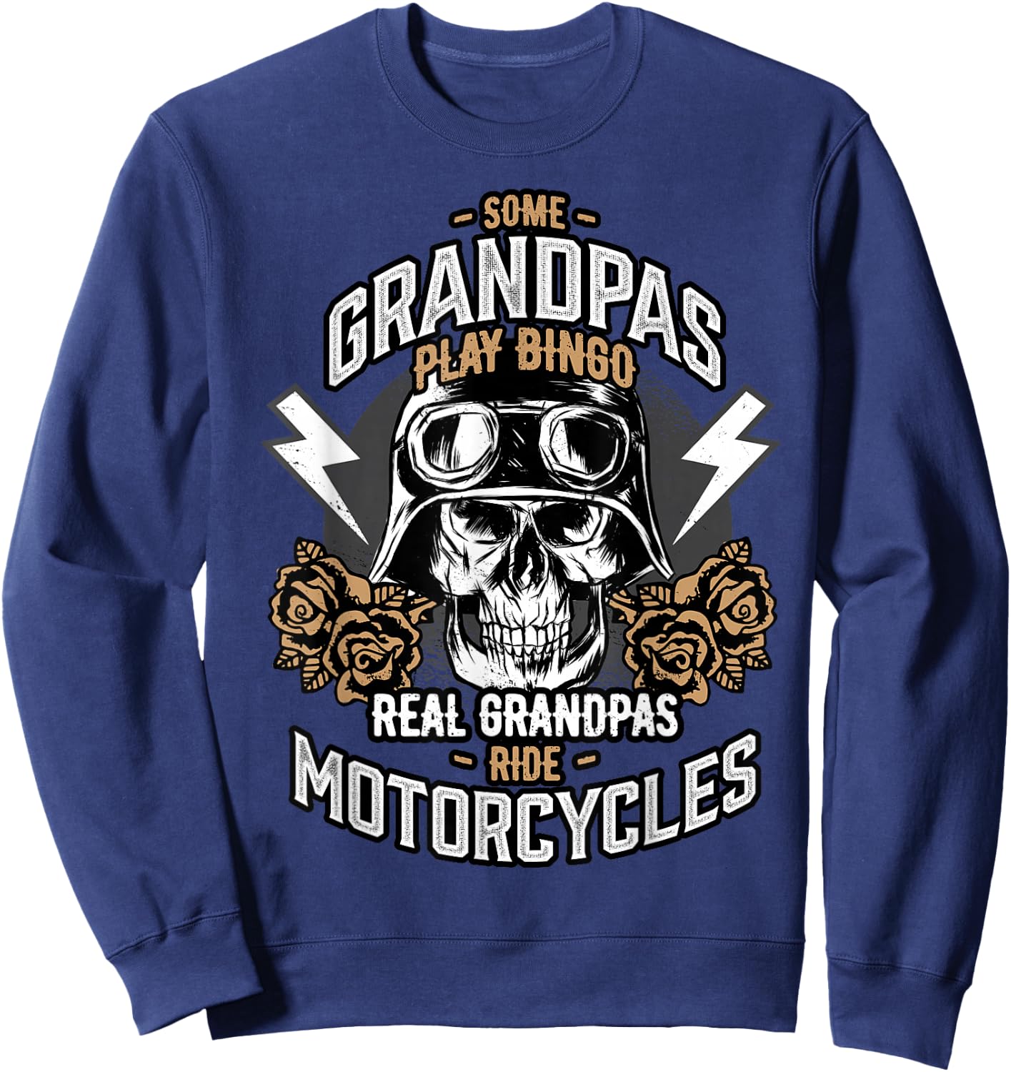 Real Grandpas Ride Motorcycles Sweatshirt - Sweatshirt | Navy