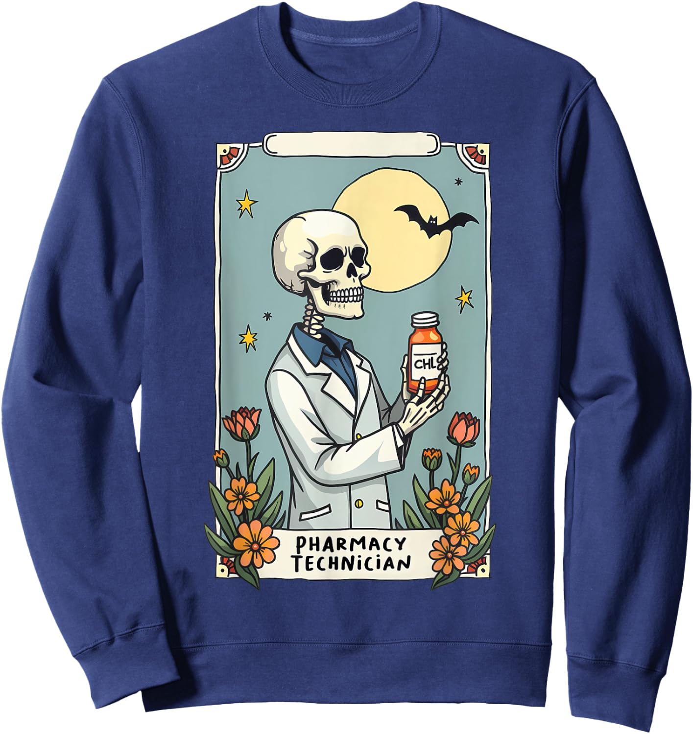 Floral Skeleton Skeleton Tarot Card Pharmacy Technician Sweatshirt - Sweatshirt | Navy