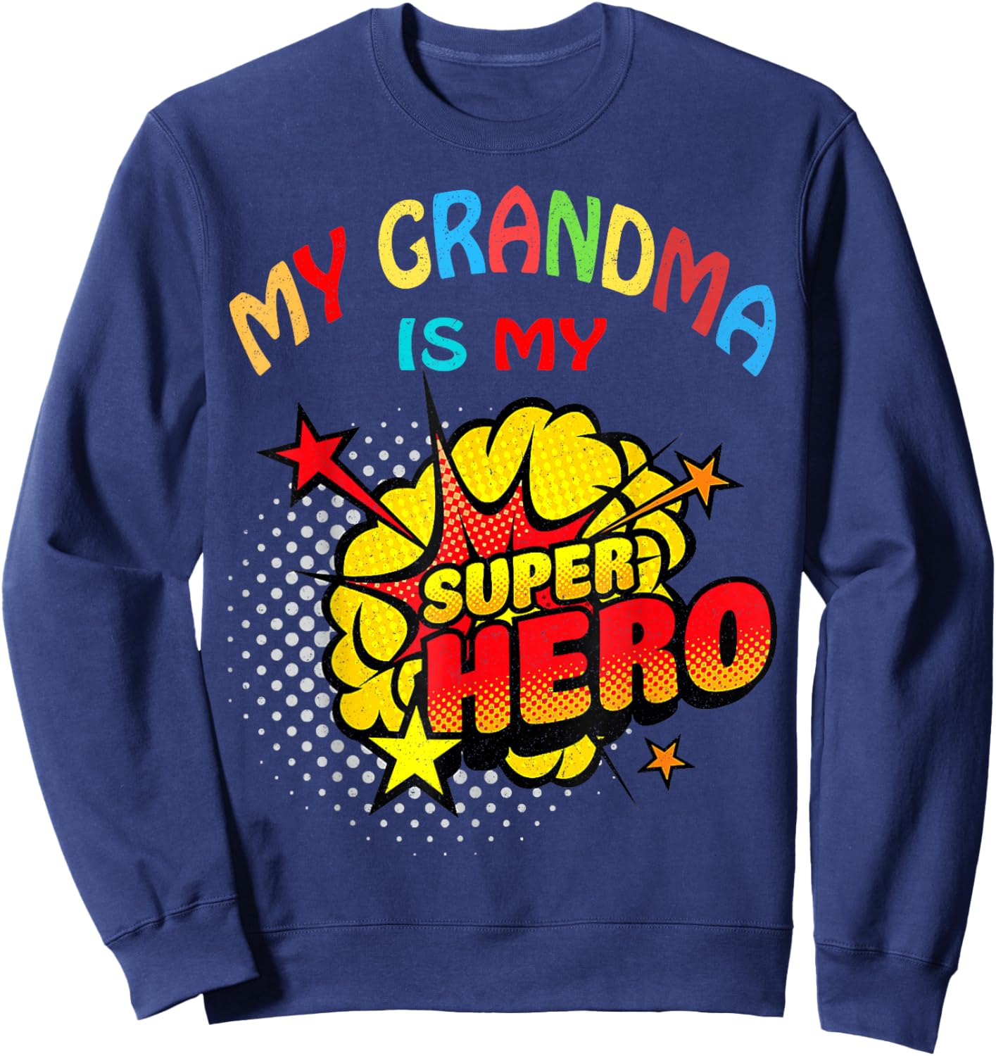 My Grandma Is My Superhero Kids Black Sweatshirt - Sweatshirt | Navy