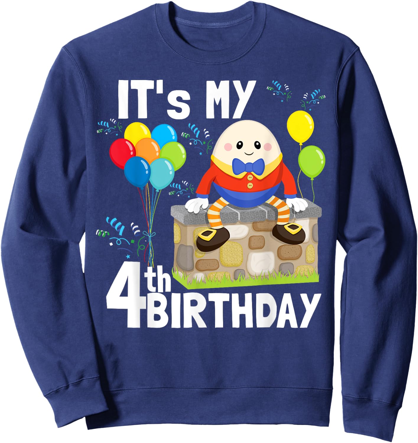 Humpty Dumpty Nursery Song Rhyme Toddler 4th Birthday Party Sweatshirt - Sweatshirt | Navy