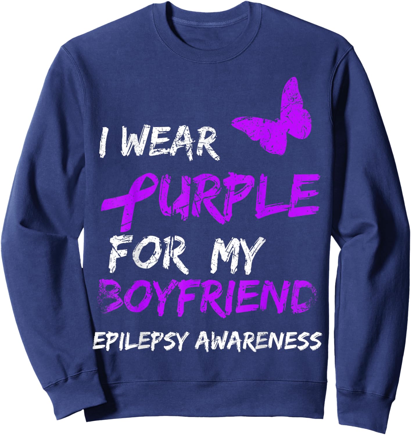 Epilepsy I Wear Purple For My Boyfriend Ribbon Sweatshirt - Sweatshirt | Navy