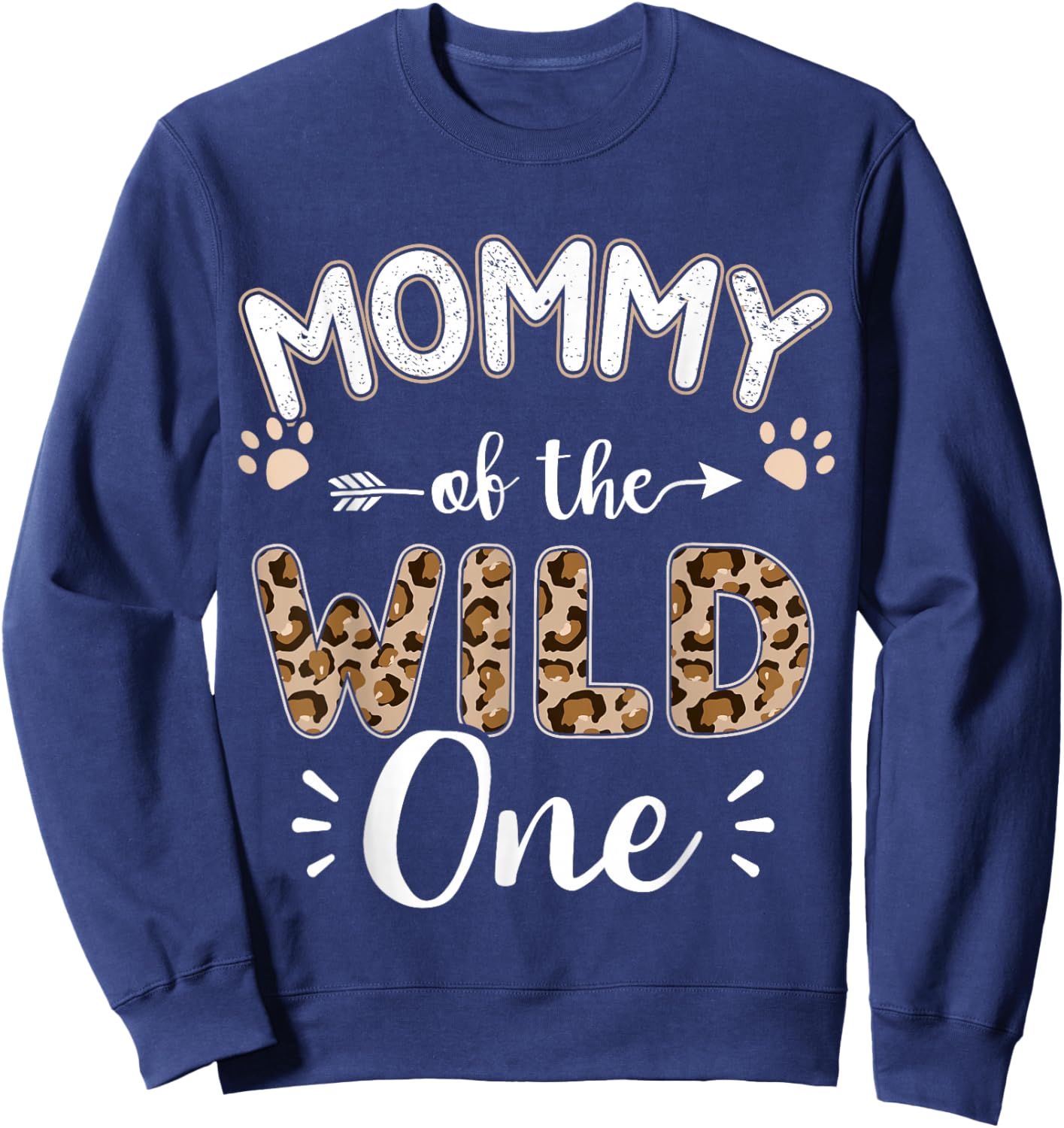 Mommy of the wild one birthday girl matching family party Sweatshirt - Sweatshirt | Navy