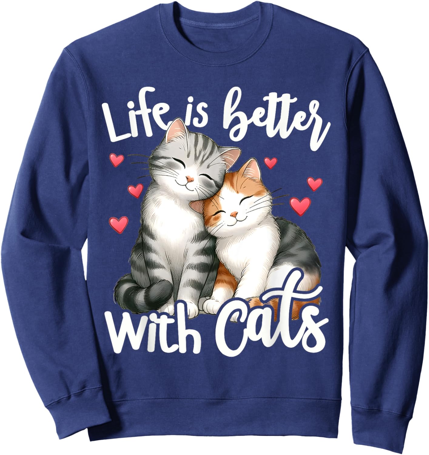 Cute Cat Life is Better with Cats Valentine’s Cat Lover Kids Sweatshirt - Sweatshirt | Navy