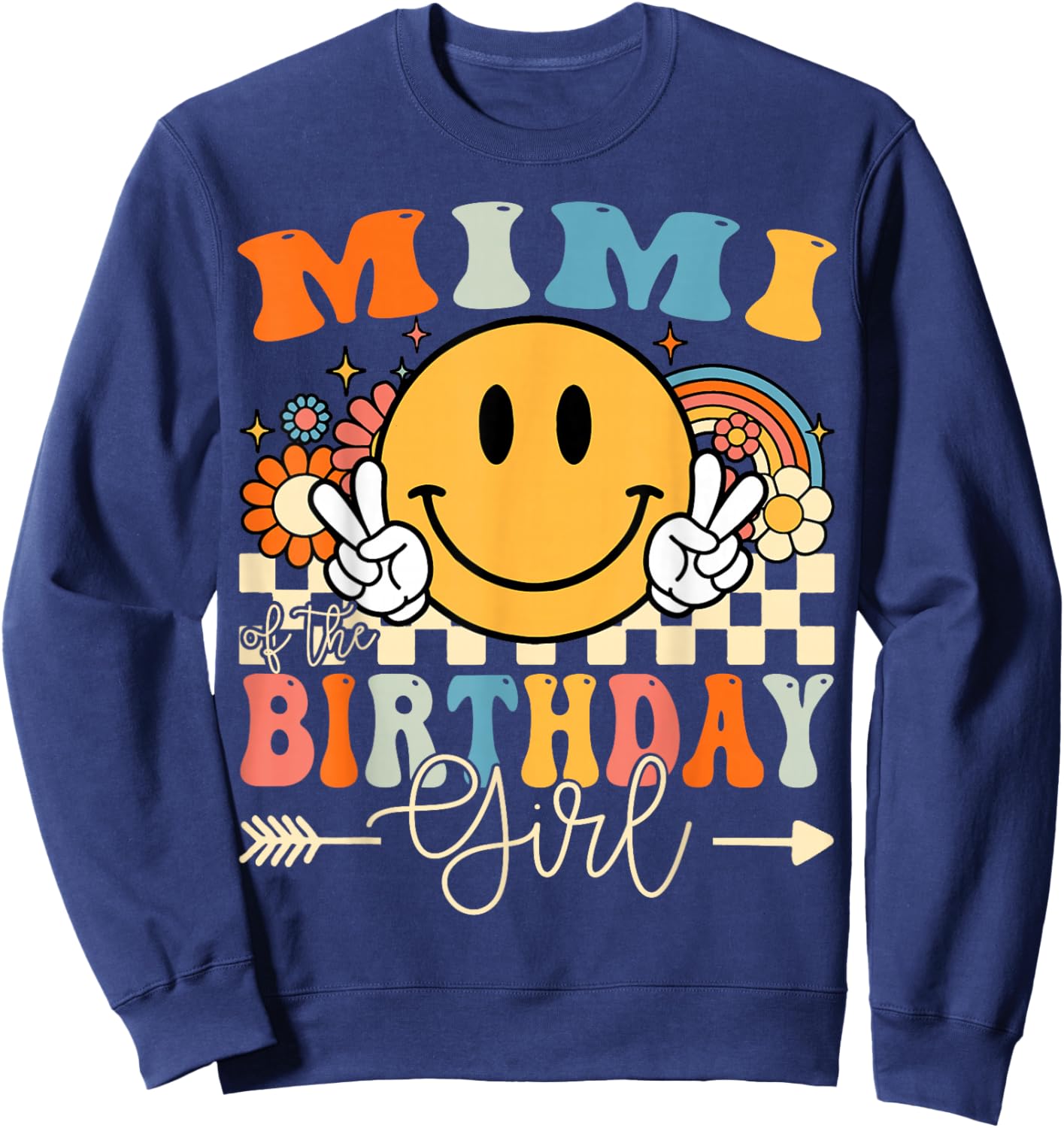 Mimi Of The Birthday Girl Groovy Retro Vintage Sweatshirt - Sweatshirt | Navy