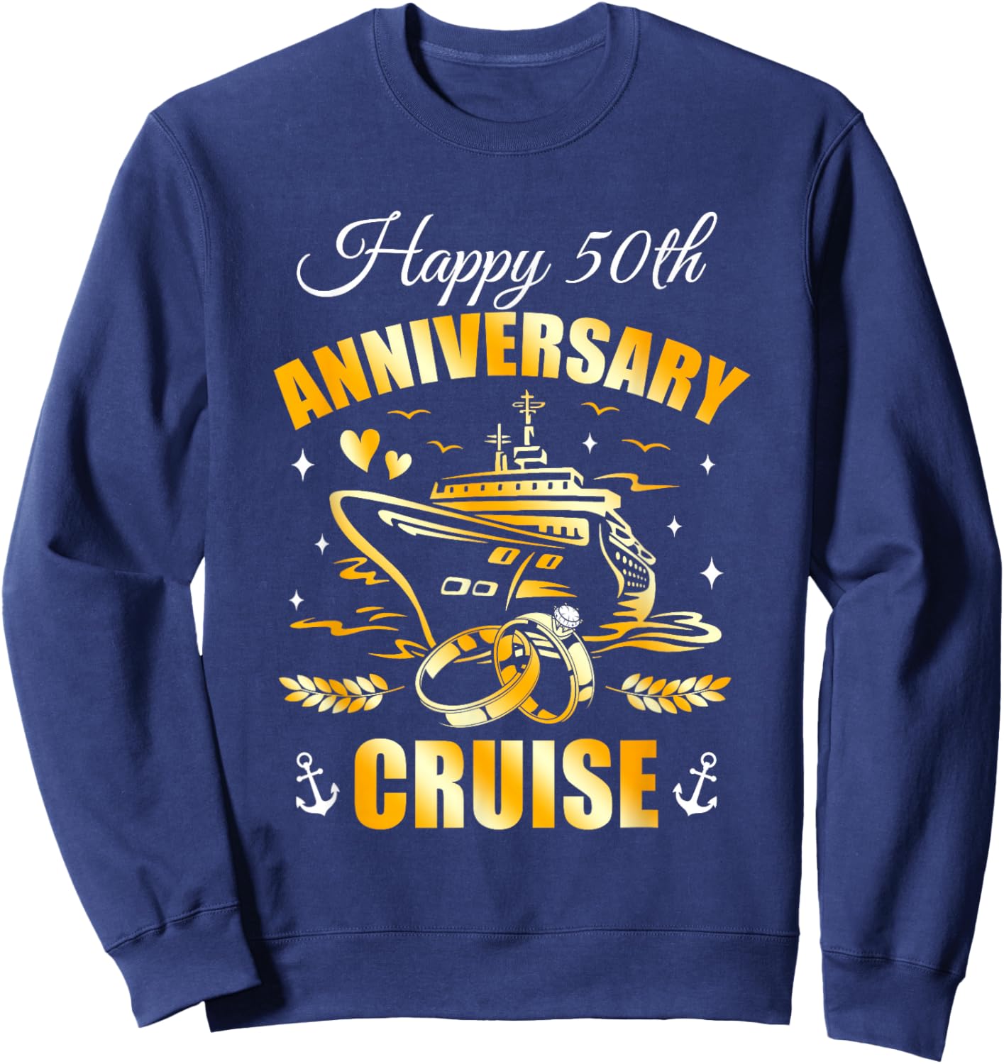 Happy 50Th Anniversary Cruise Wedding Matching Husband Wife Sweatshirt - Sweatshirt | Navy