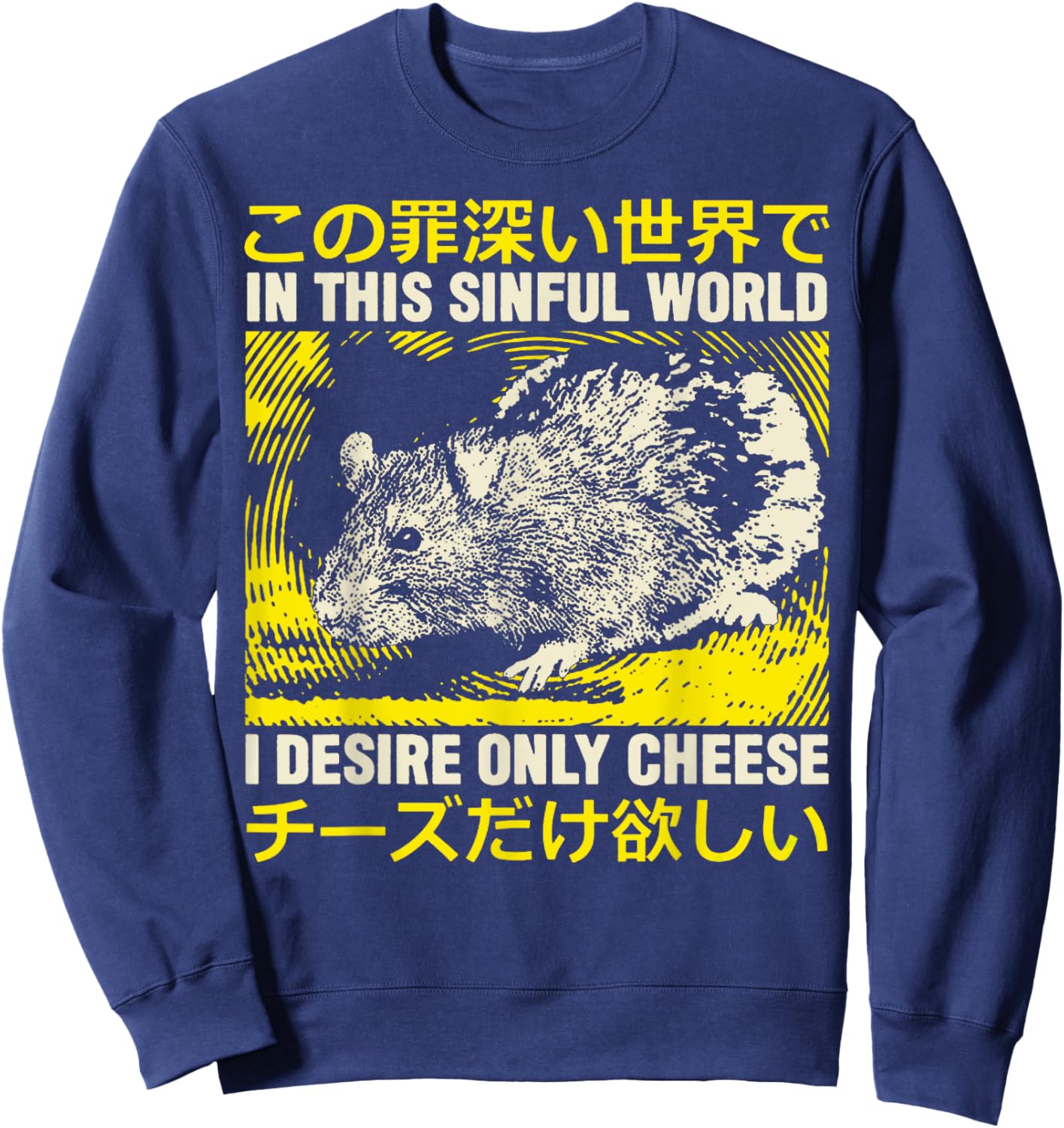 I Desire Only Cheese I Desire Only Cheese Rat Sweatshirt - Sweatshirt | Navy