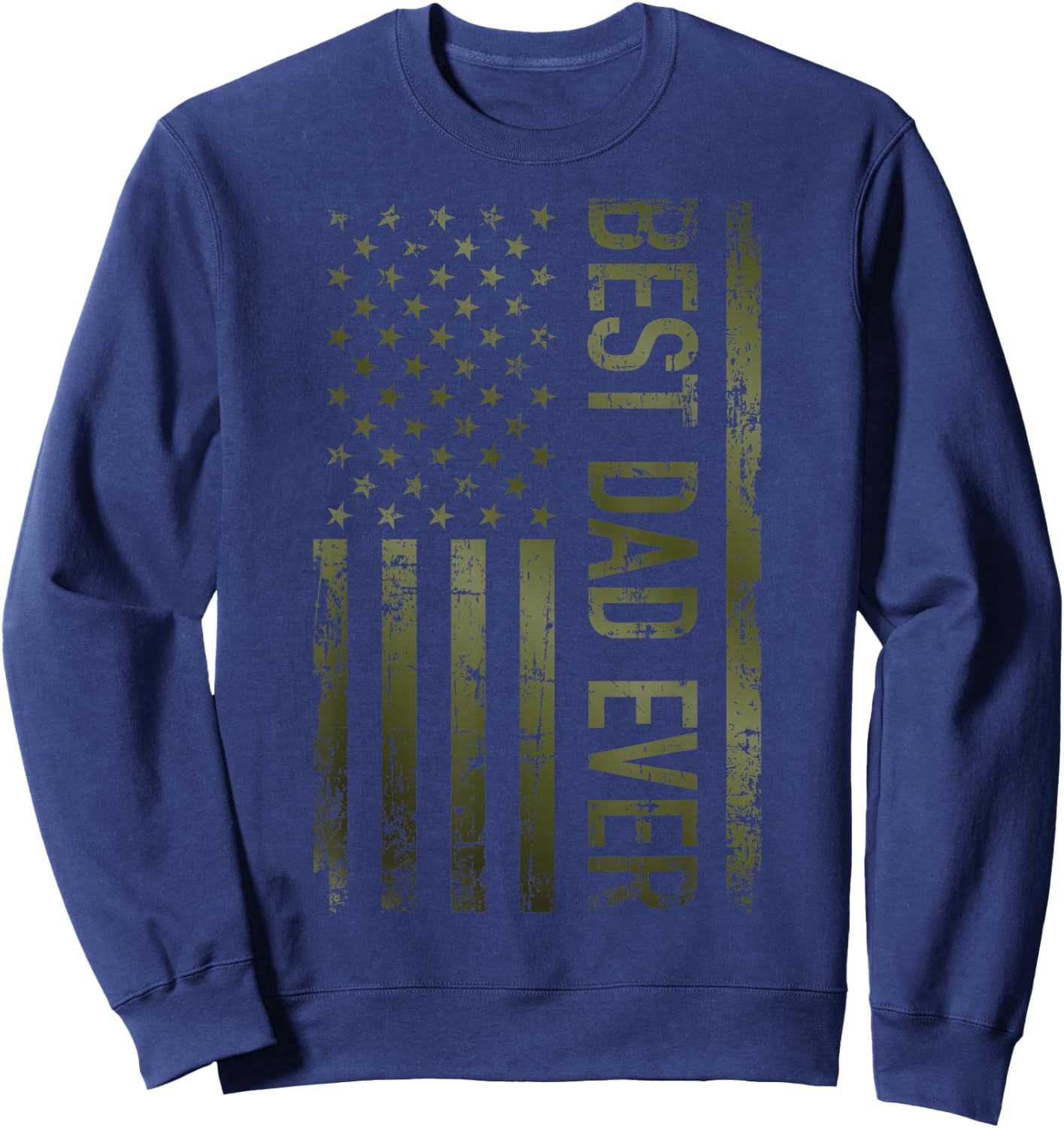 Best dad Ever American Military Camouflage Flag Gift Father Sweatshirt - Sweatshirt | Navy