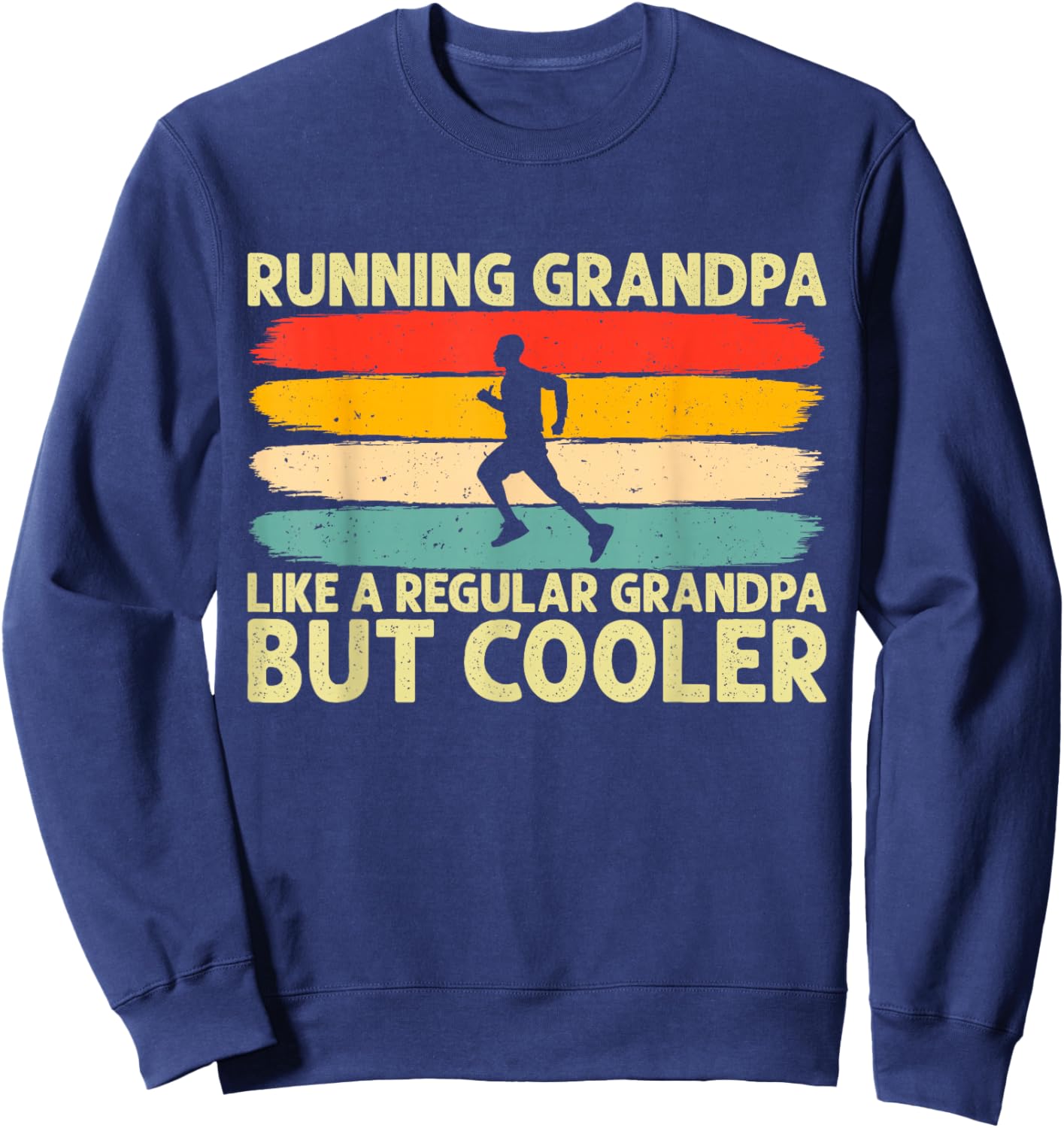 Running Grandpa Father Day Design Runner Grandfather Sweatshirt - Sweatshirt | Navy