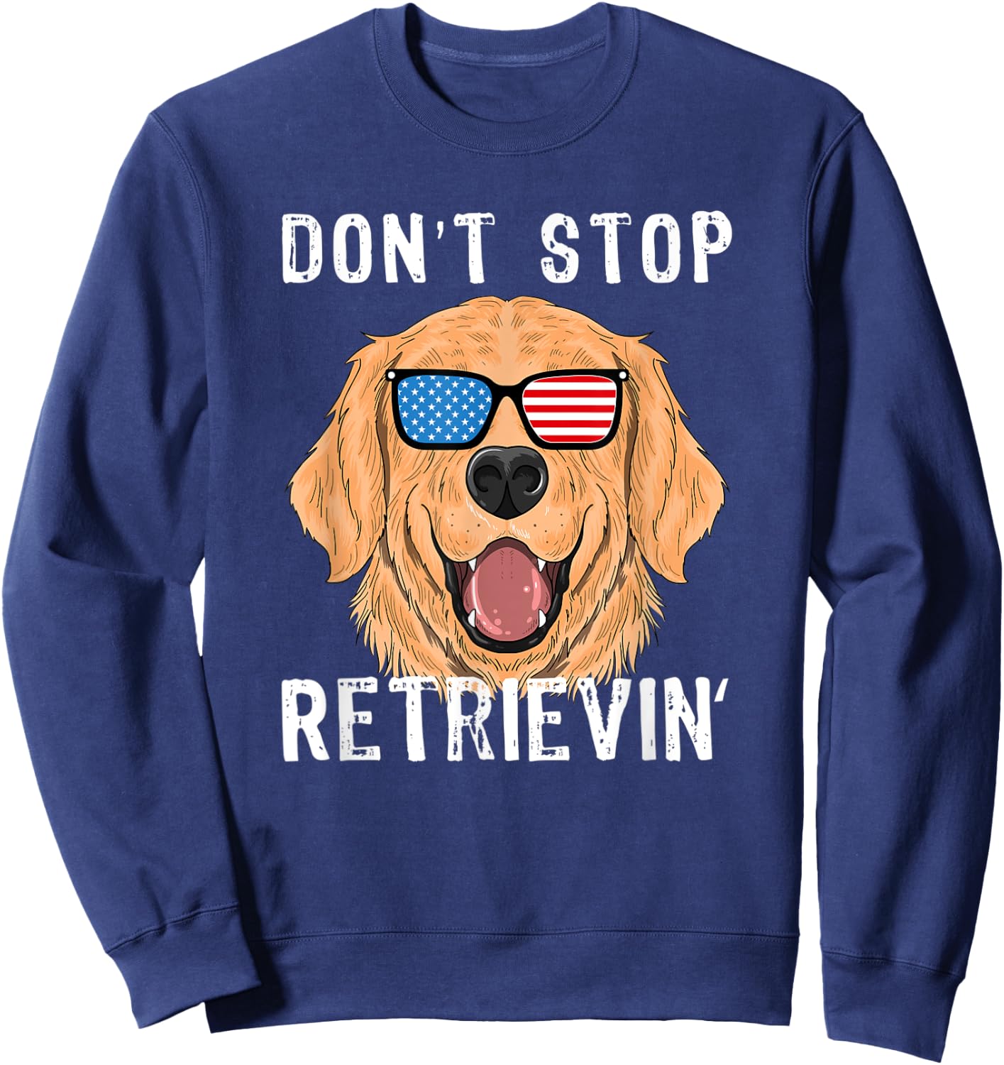 Vintage Don't Stop Retrieving Shirt Retriever Owners Sweatshirt - Sweatshirt | Navy