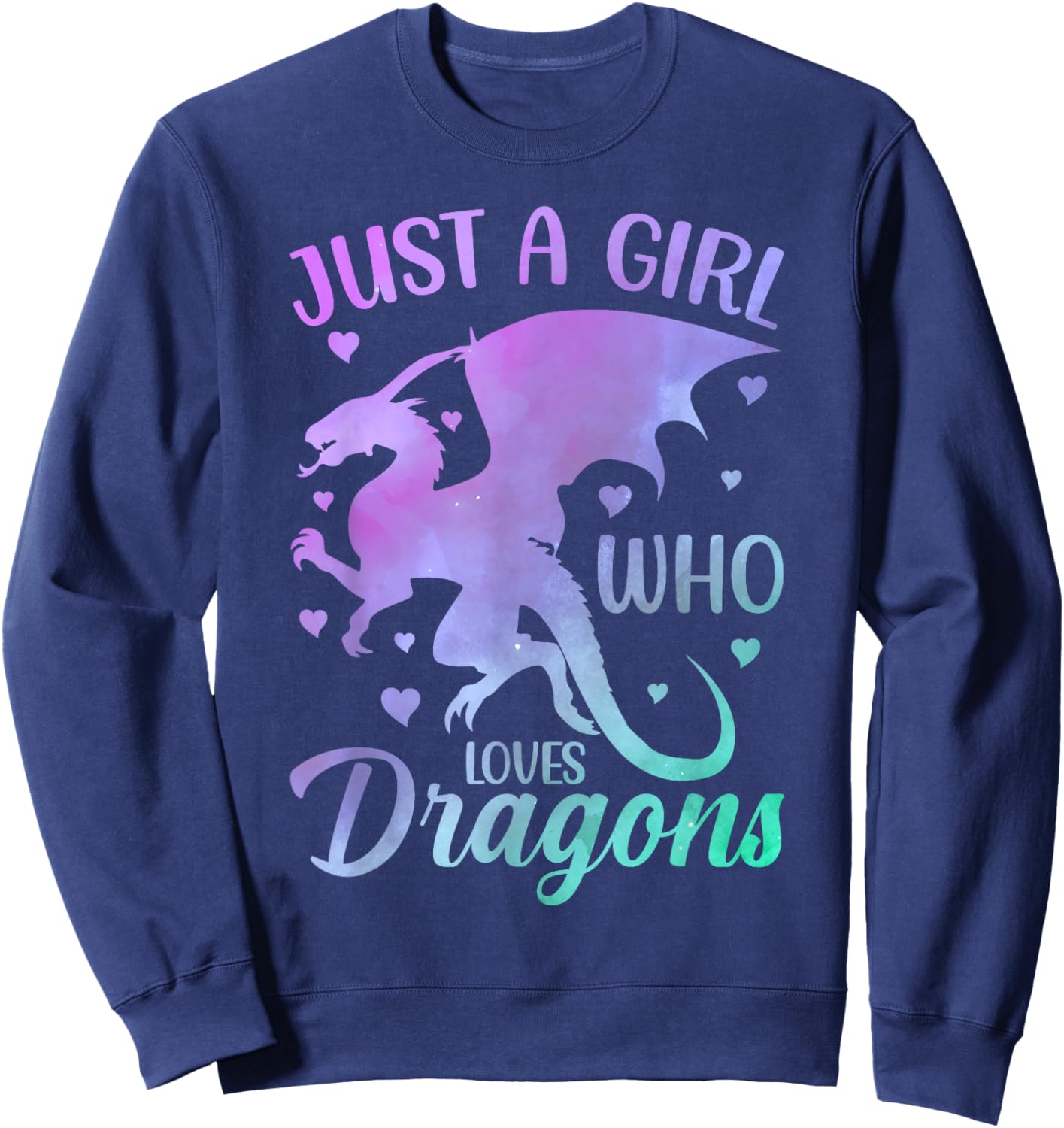 Cute Just A Girl Who Loves Dragons Women and Girls Sweatshirt - Sweatshirt | Navy