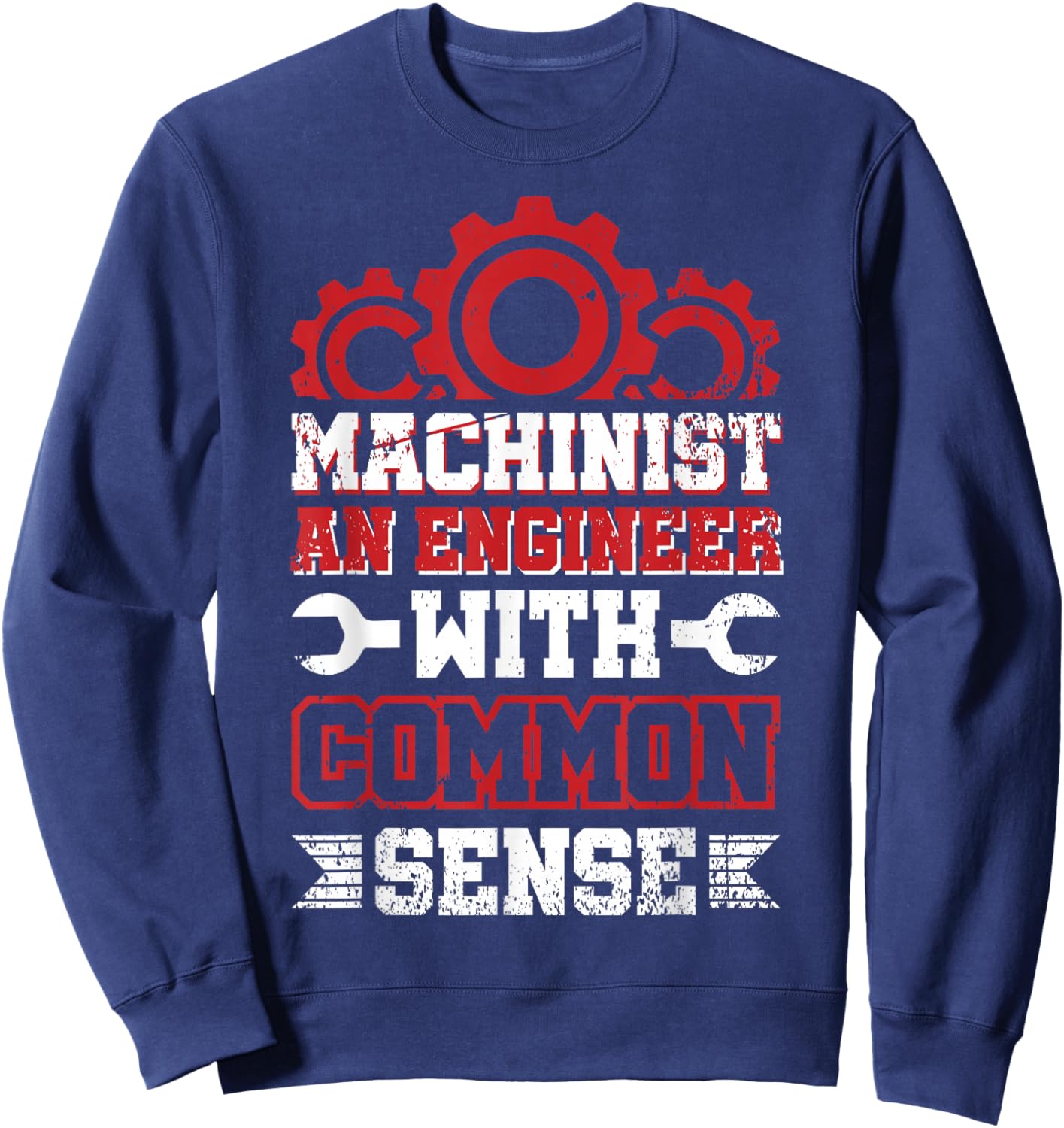 Funny Machinist Mechanic Machine Operator Shirt Sweatshirt - Sweatshirt | Navy