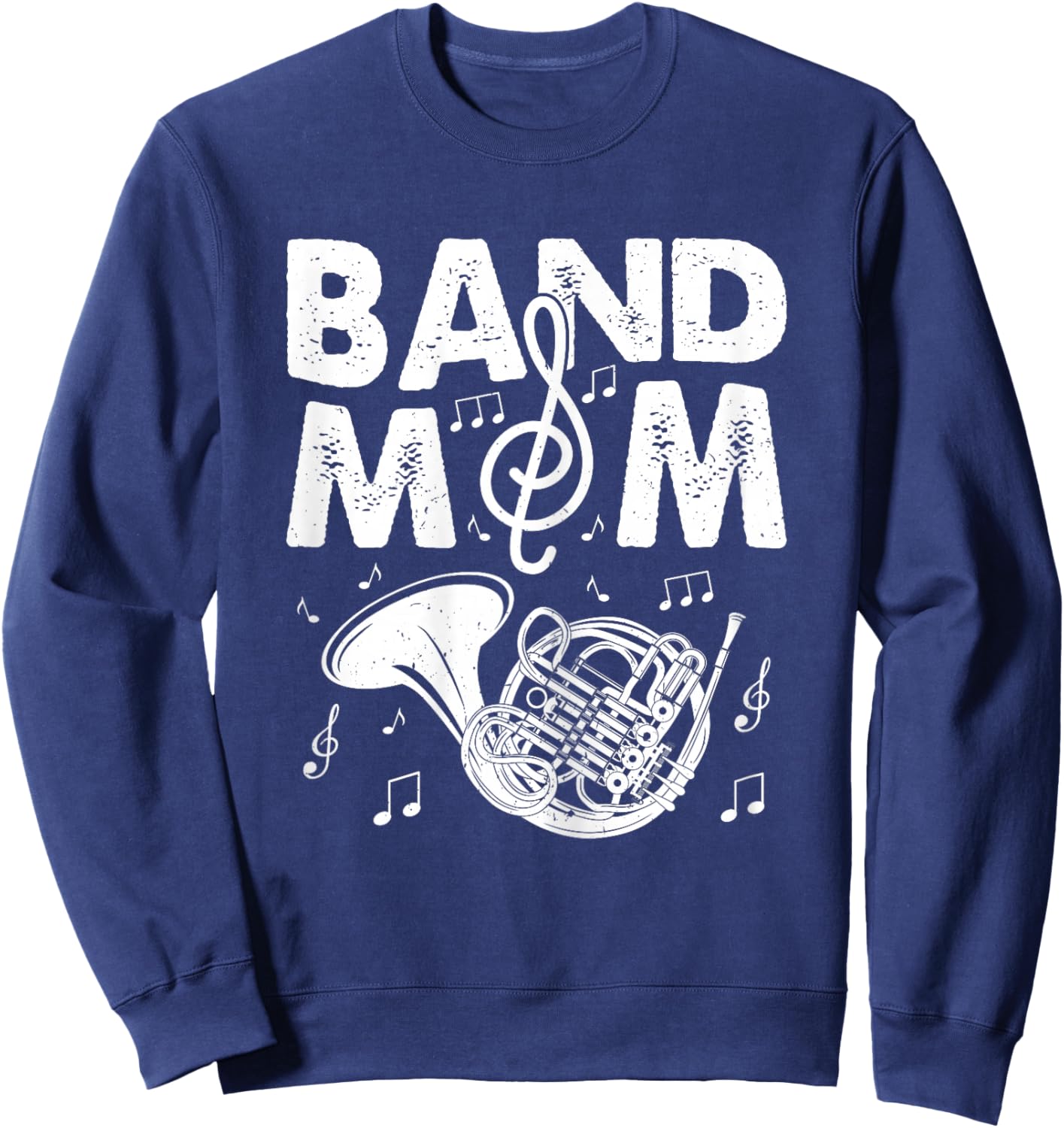 Band Mom Funny French Horn Marching Band Musician Mom Gifts Sweatshirt - Sweatshirt | Navy