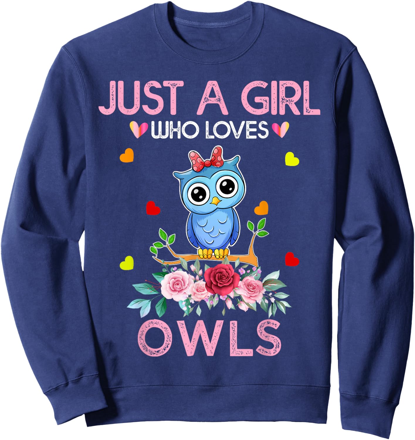 Owl Girls Kids Gift Just A Girl Who Loves Owls Sweatshirt - Sweatshirt | Navy