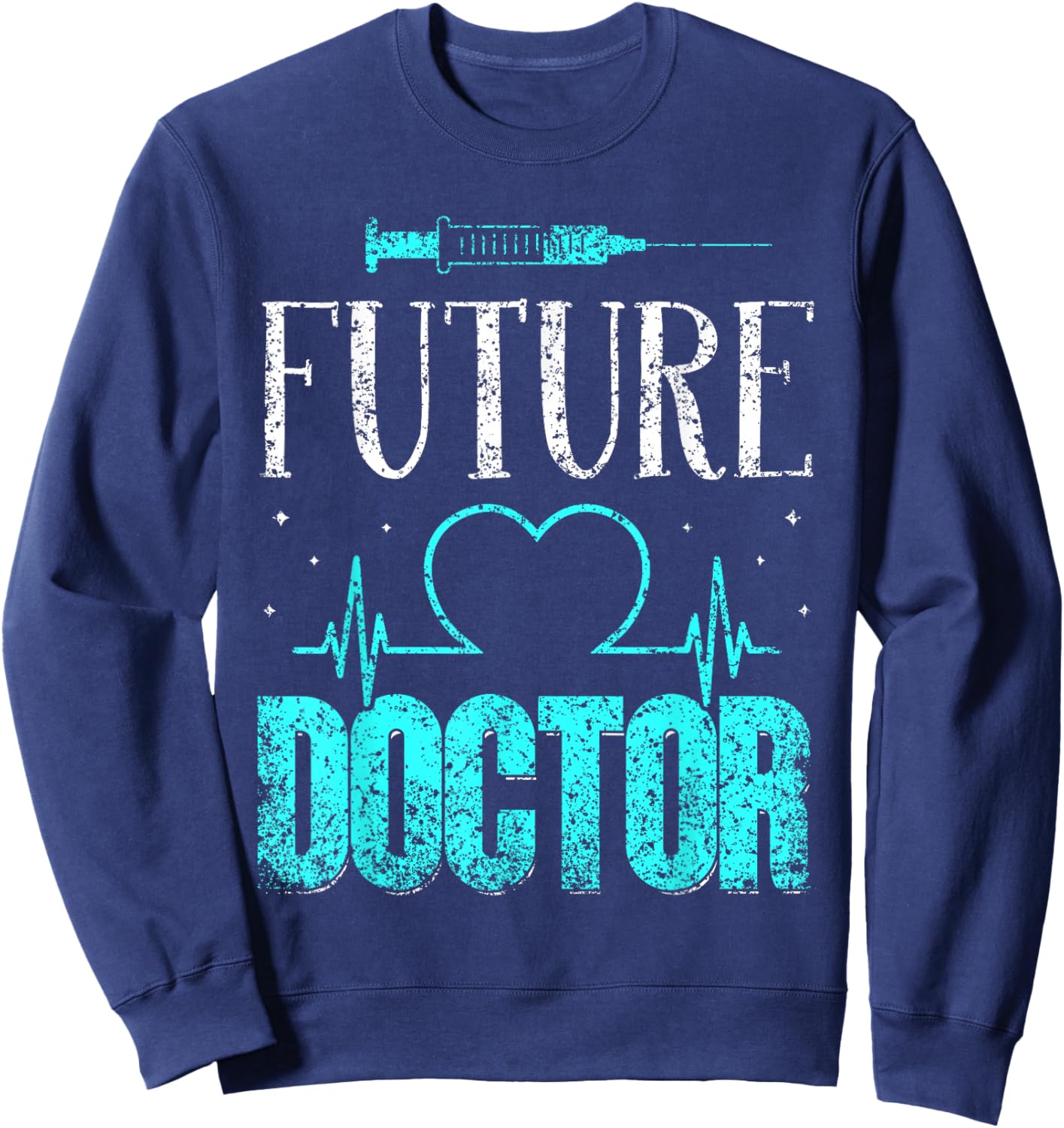 Future Doctor Medicine Med School Study Medical Student Sweatshirt - Sweatshirt | Navy