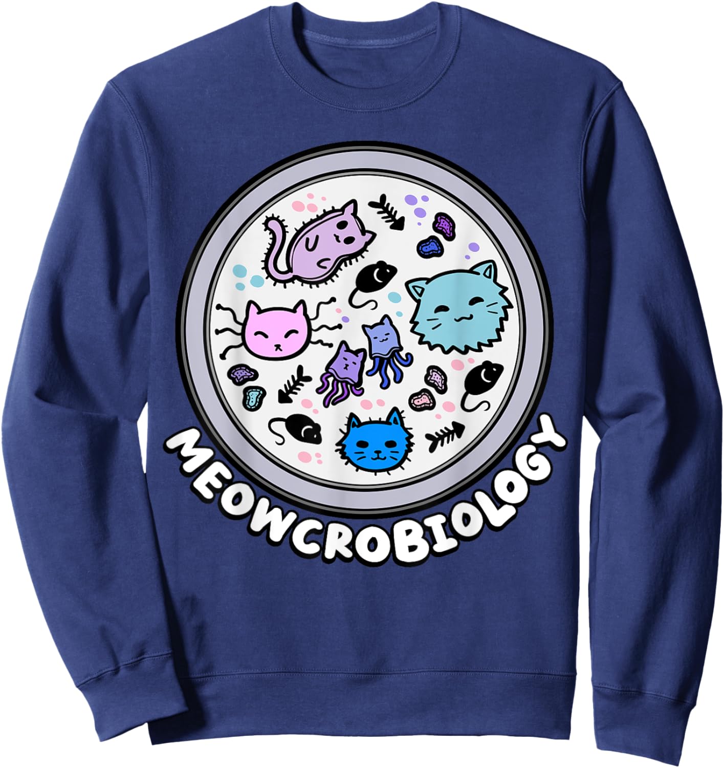Meowcrobiology Microscopic Cats Science Pet School Biology Sweatshirt - Sweatshirt | Navy