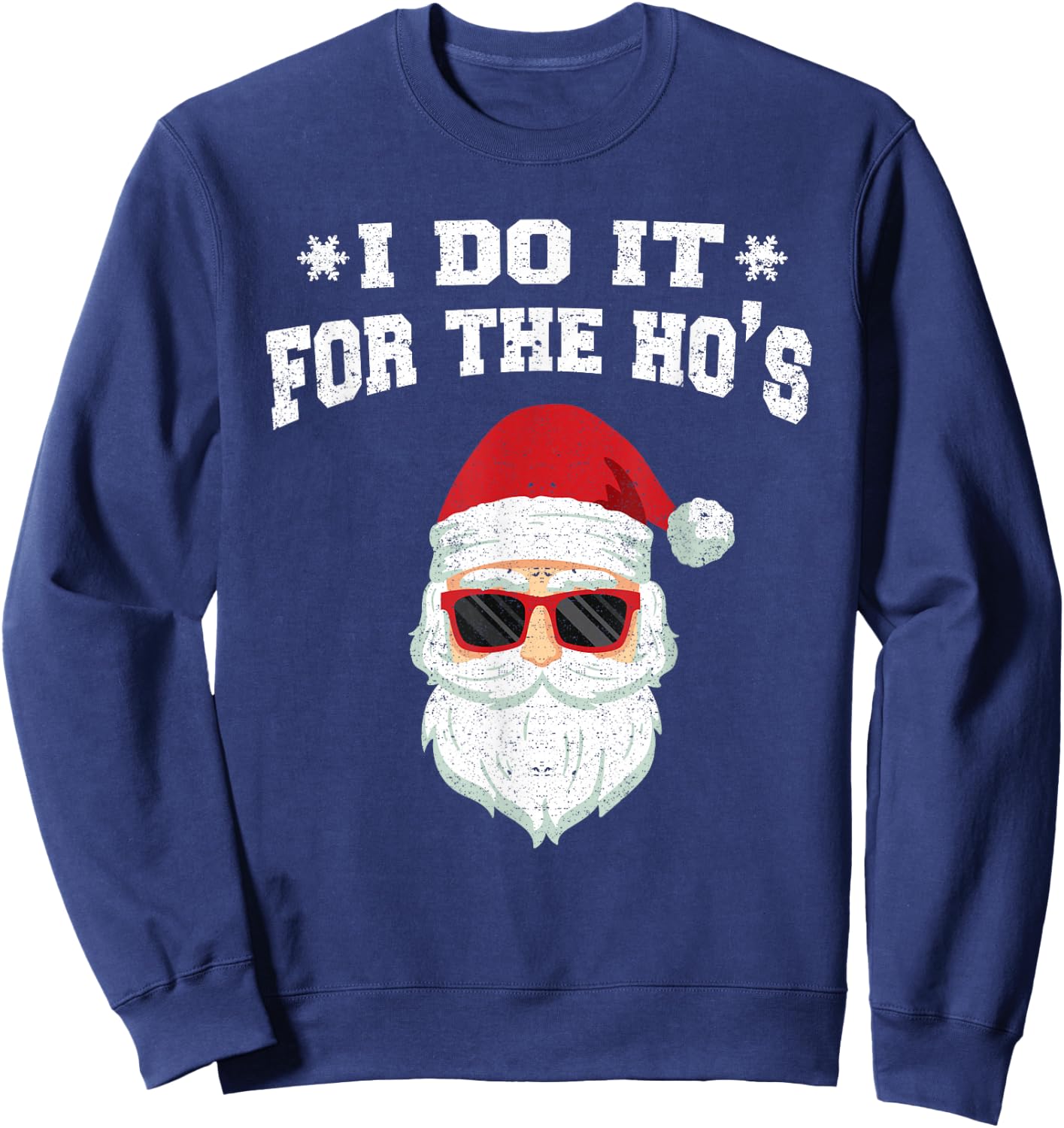 I Do It For The HOs Sweatshirt - Sweatshirt | Navy