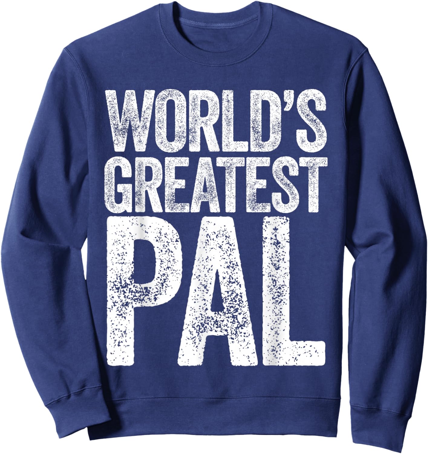World's Greatest Pal Sweatshirt - Sweatshirt | Navy