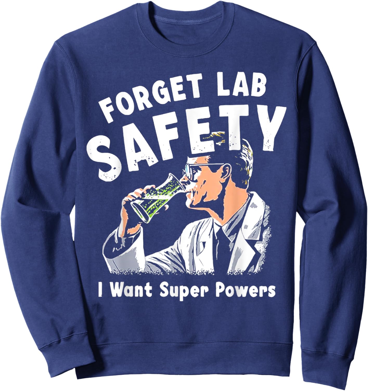 Forget Lab Safety Sweatshirt - Sweatshirt | Navy